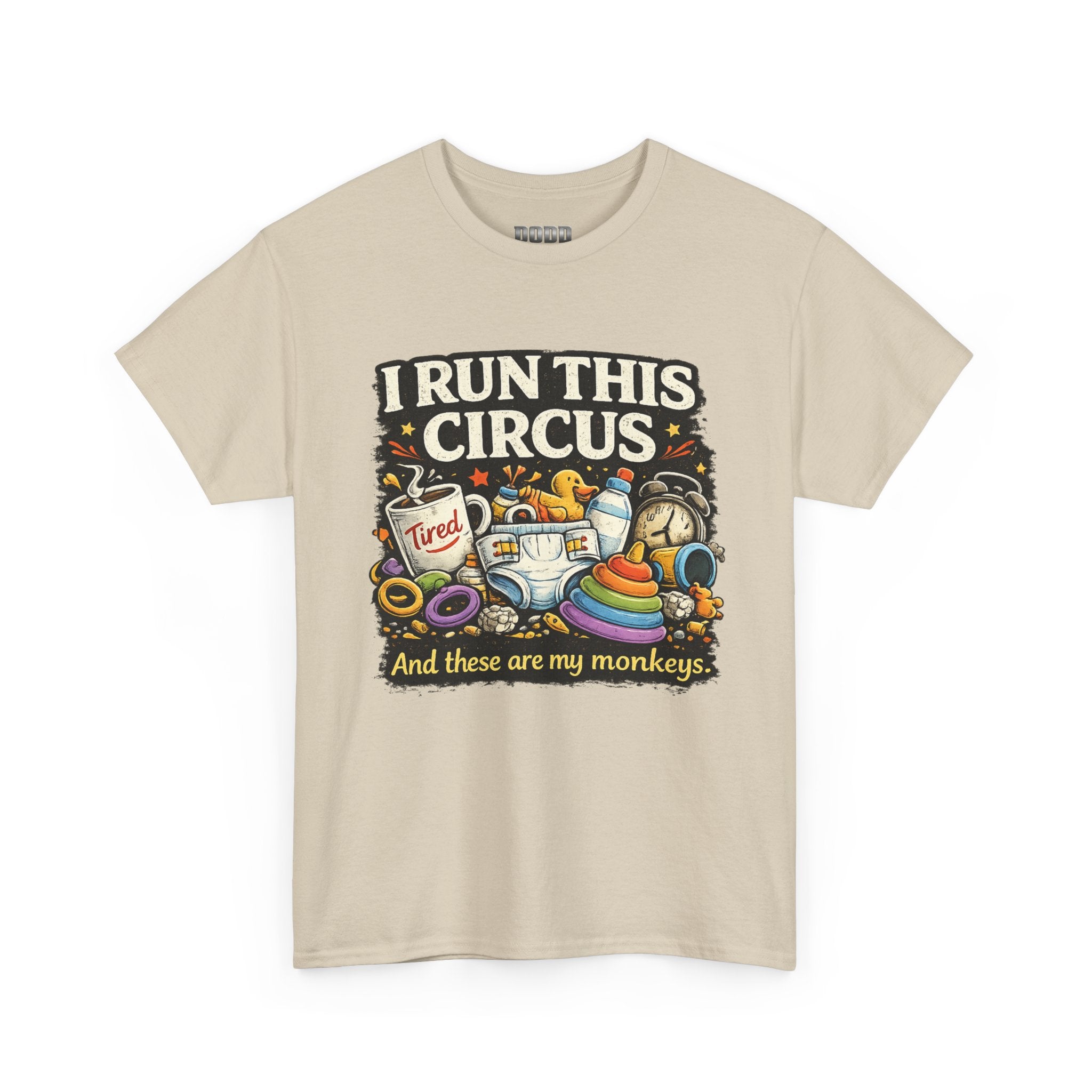 I Run This Circus T-Shirt — Funny Mom/Teacher Humor Tee ("And these are my monkeys")