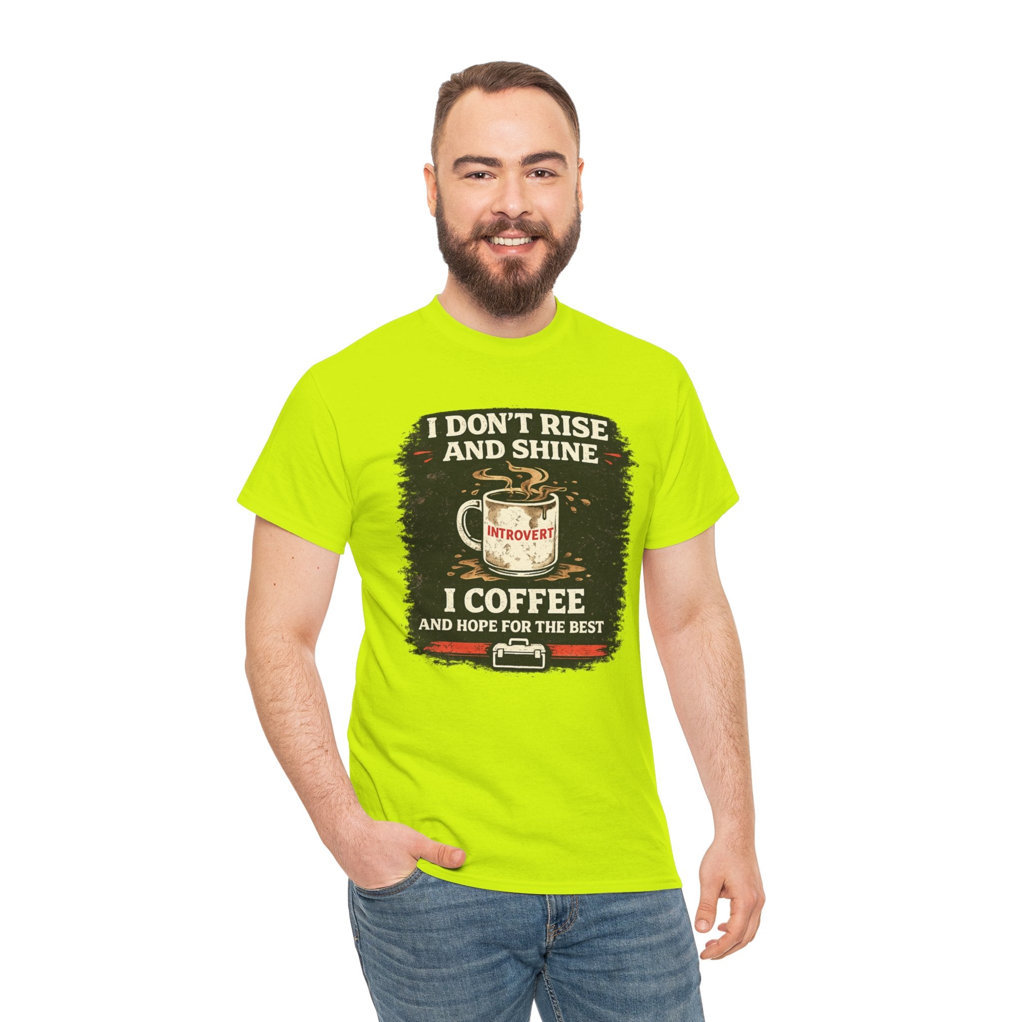Coffee Introvert T-Shirt — “I Don't Rise and Shine, I Coffee” Funny Mug Graphic Tee