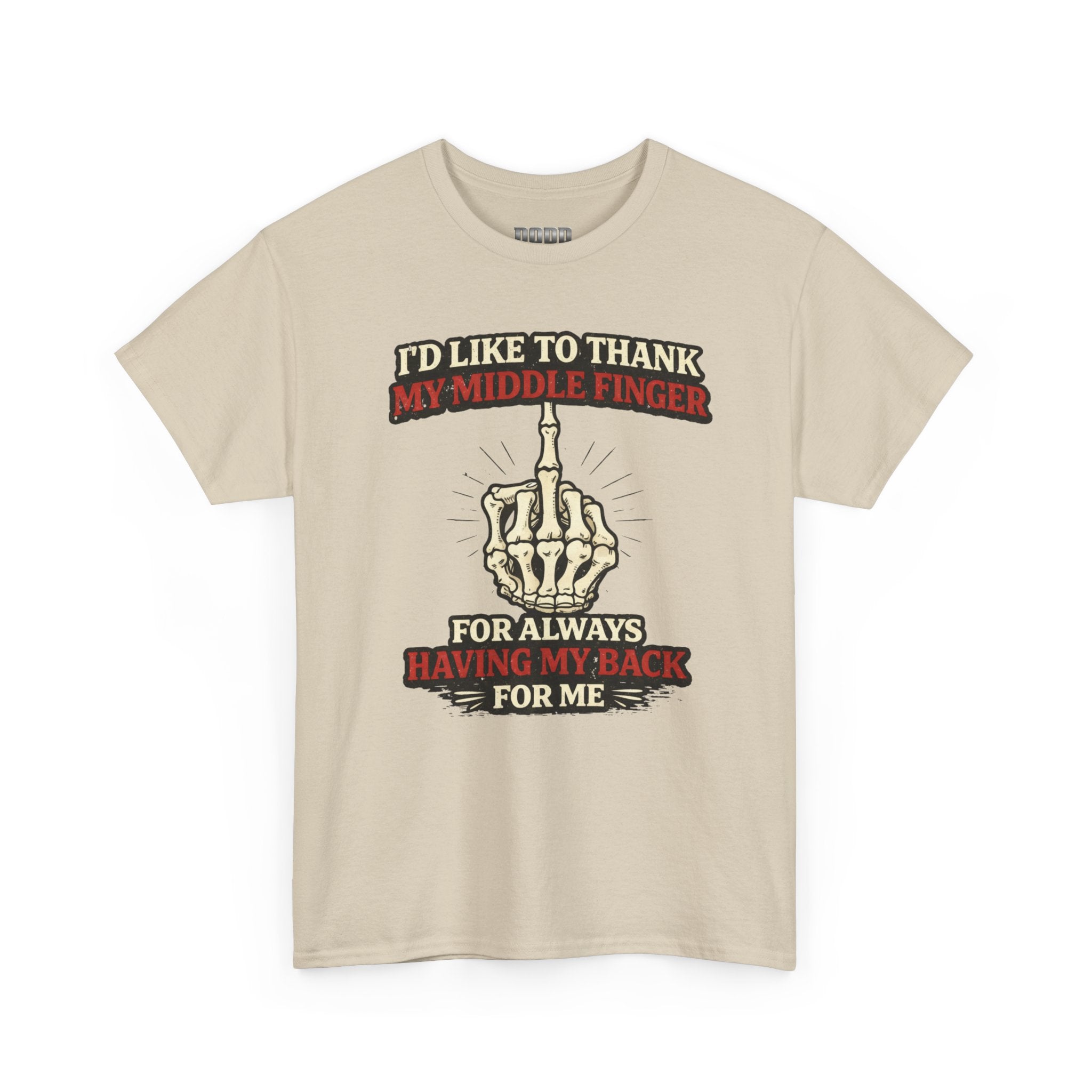 Middle Finger Skeleton Tee – “Thanks for Always Having My Back” Graphic T-Shirt