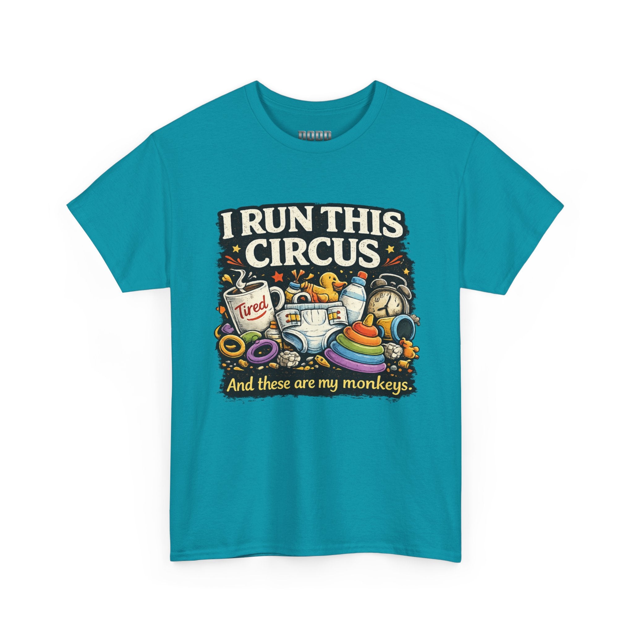 I Run This Circus T-Shirt — Funny Mom/Teacher Humor Tee ("And these are my monkeys")