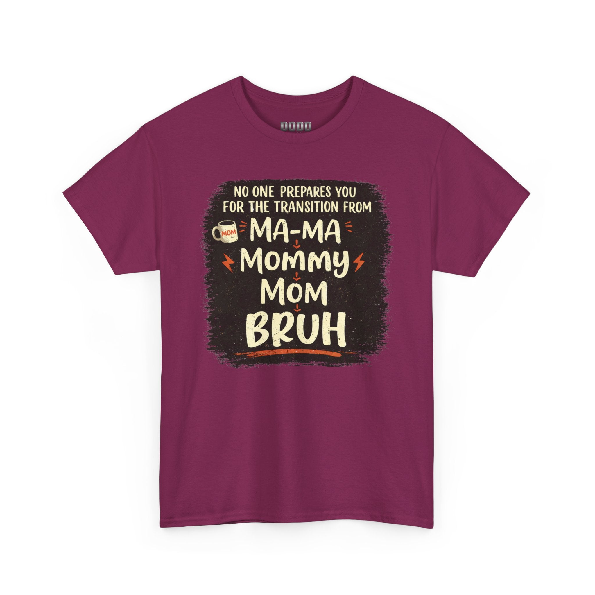 Mommy Mom Bruh T‑Shirt — Funny New Mom Transition Tee