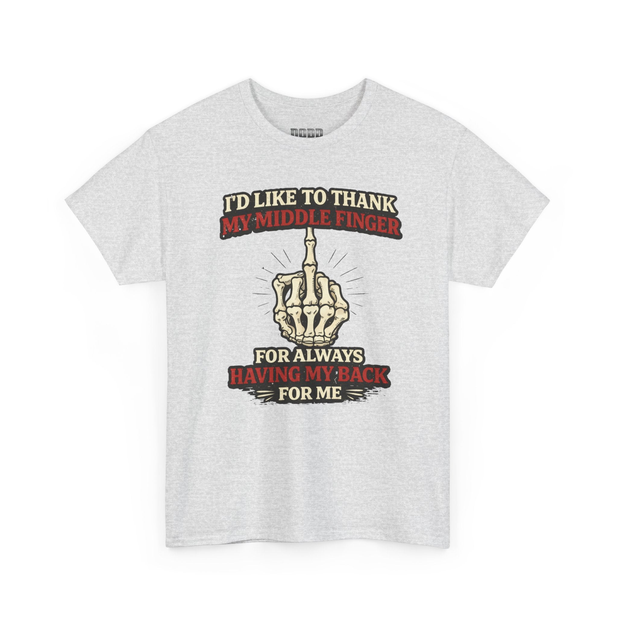 Middle Finger Skeleton Tee – “Thanks for Always Having My Back” Graphic T-Shirt