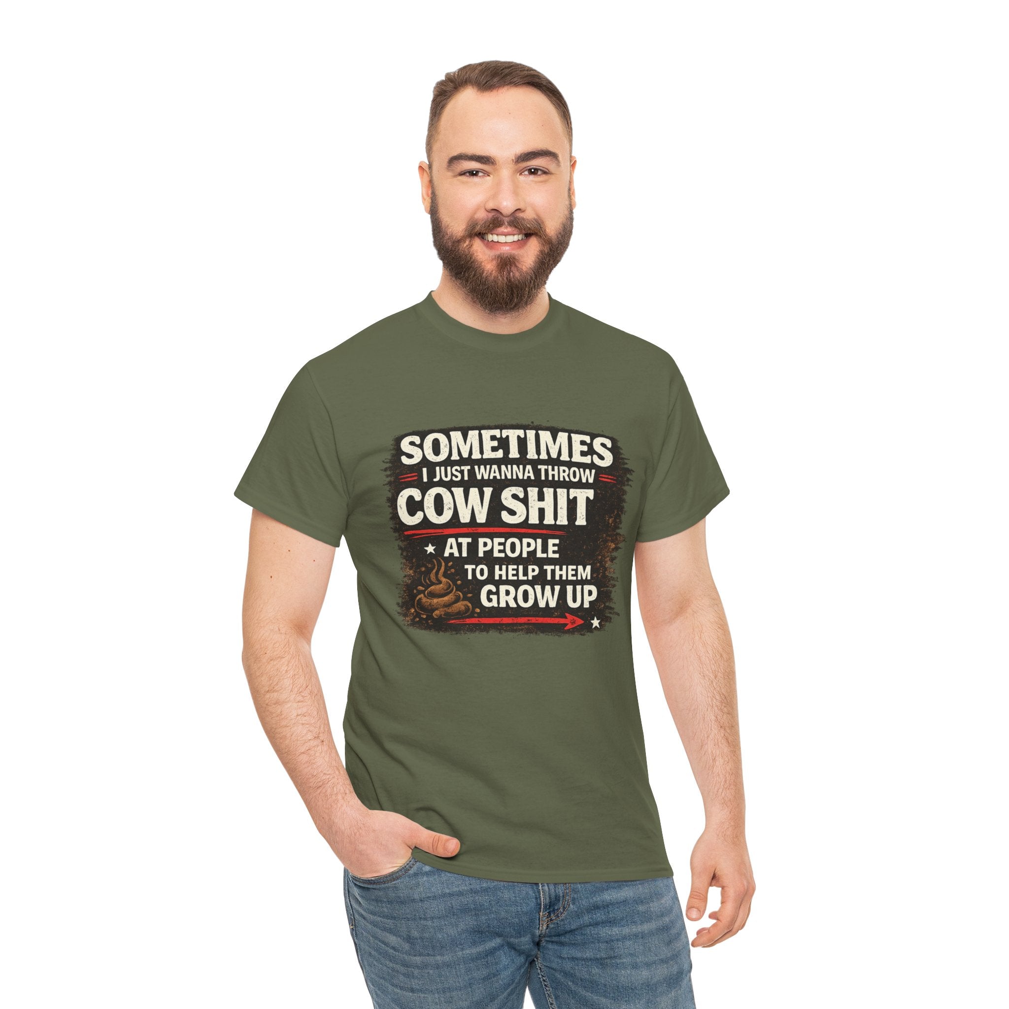 Cow Shit Shirt – Funny Rude Graphic Tee ("Sometimes I Just Wanna Throw Cow Shit")