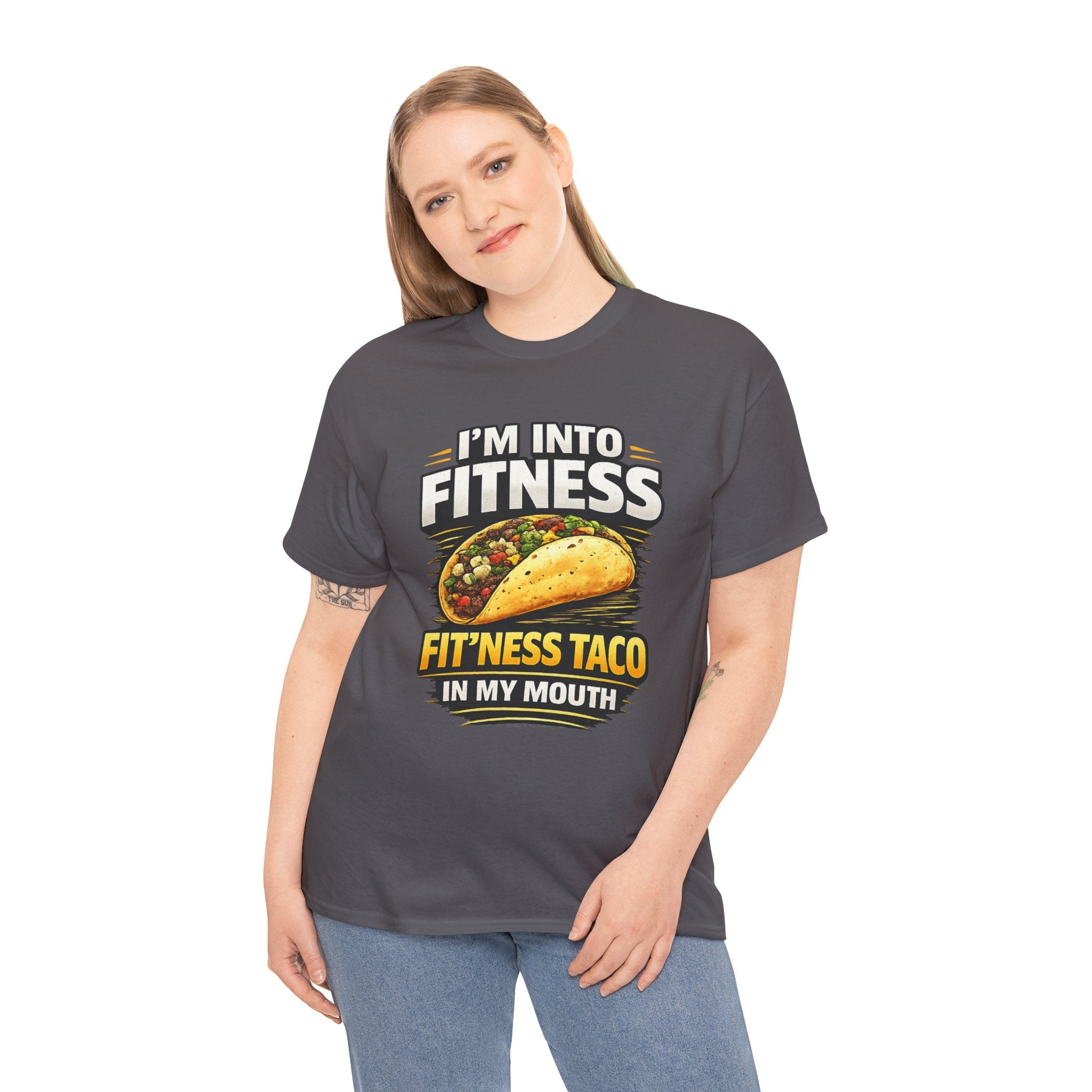Funny Taco T-Shirt - "I'm Into Fitness, Fit'ness Taco in My Mouth" Graphic Tee