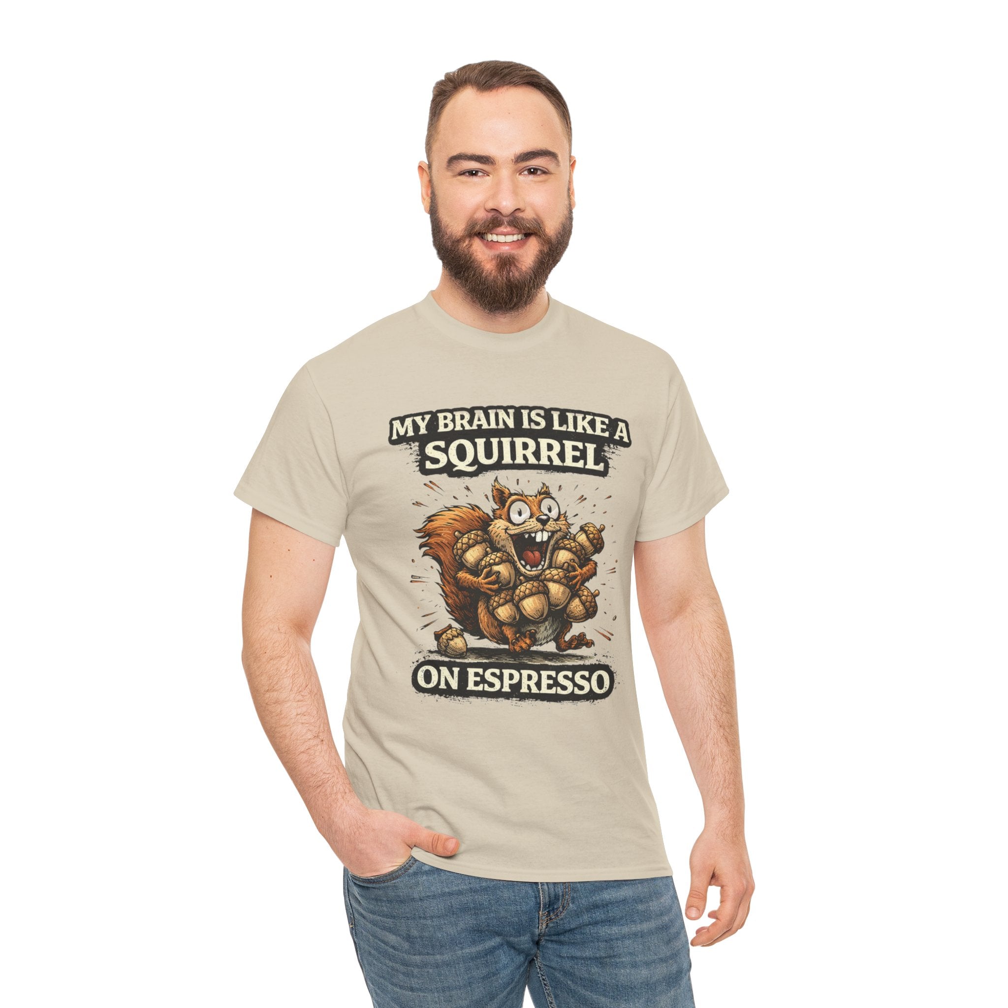 Coffee Squirrel T-Shirt — "My Brain Is Like a Squirrel on Espresso" Funny Graphic Tee