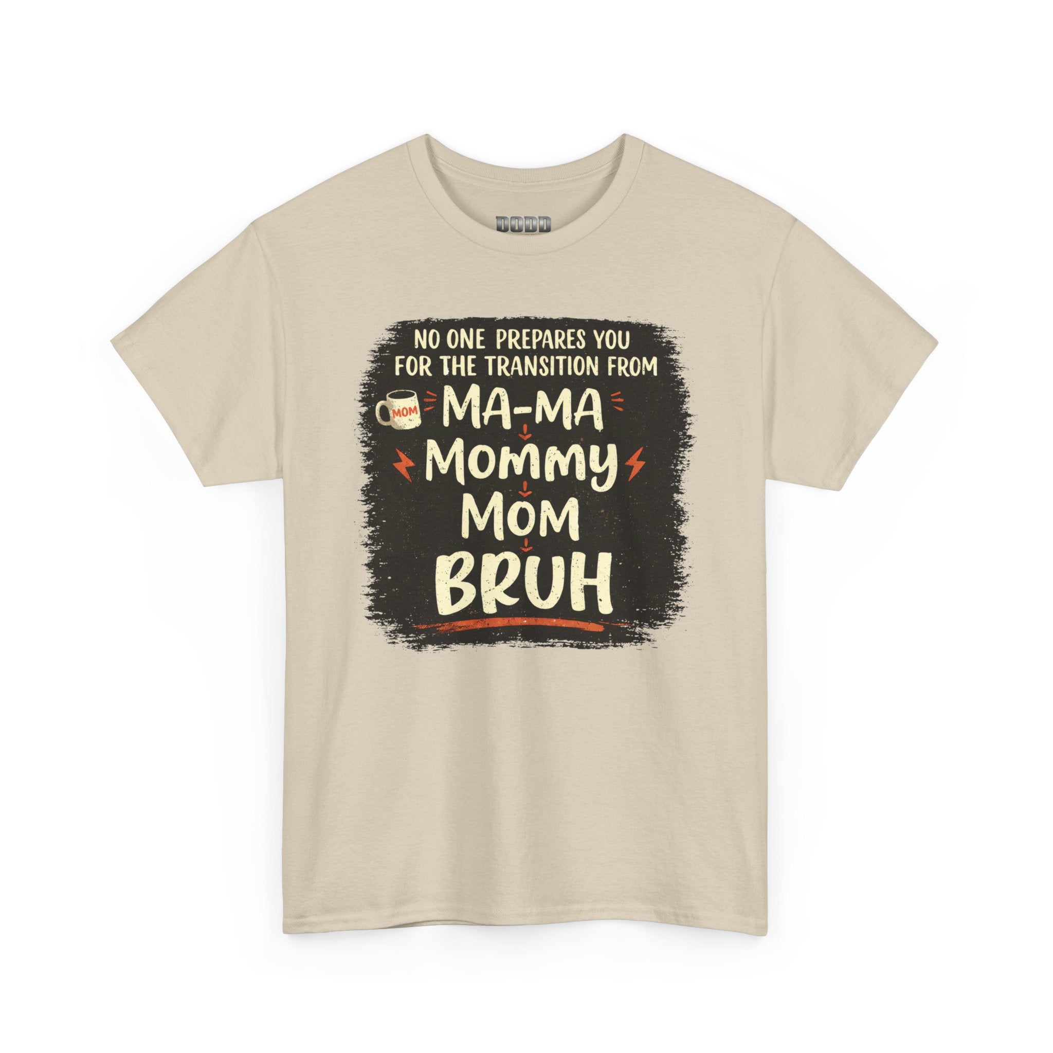 Mommy Mom Bruh T‑Shirt — Funny New Mom Transition Tee