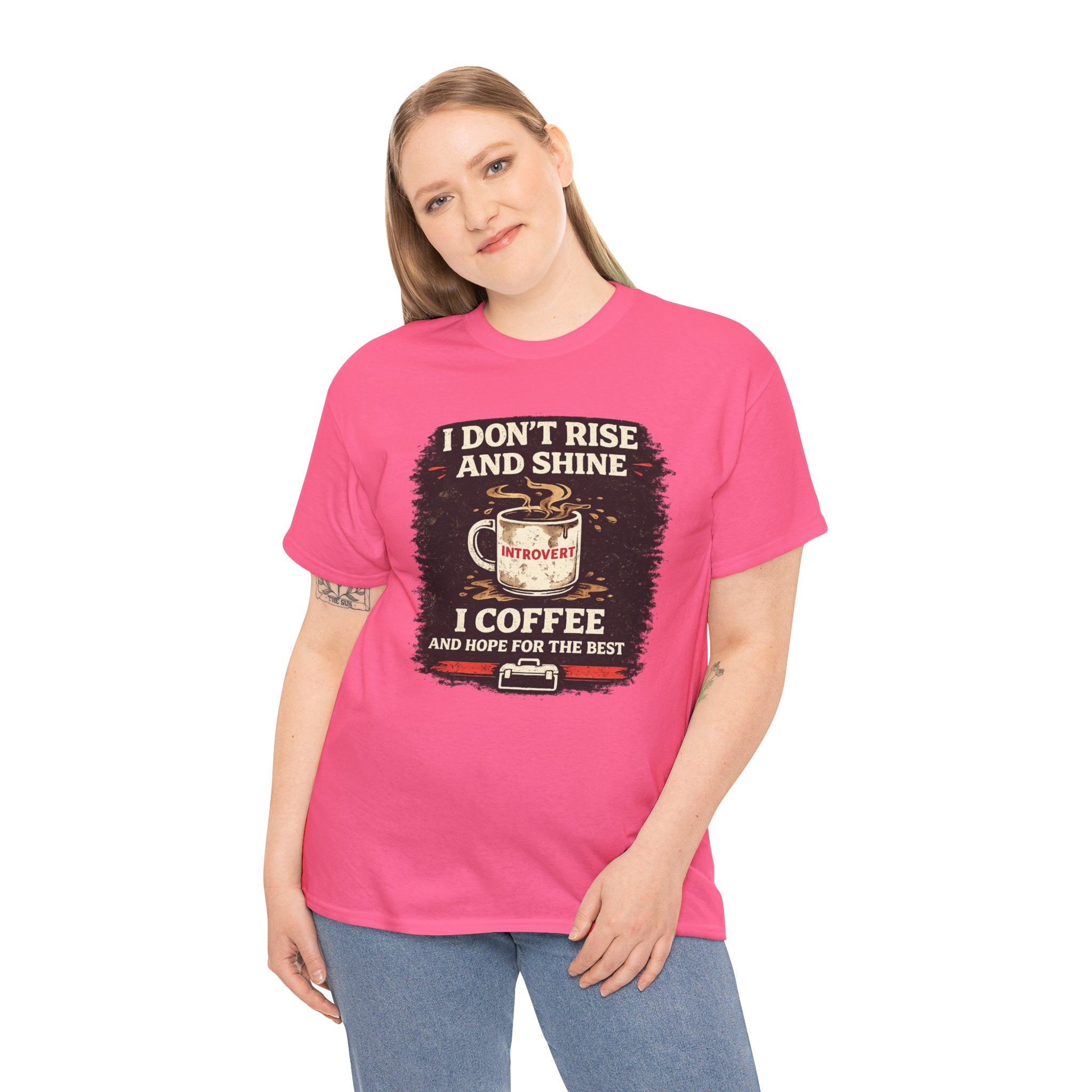 Coffee Introvert T-Shirt — “I Don't Rise and Shine, I Coffee” Funny Mug Graphic Tee