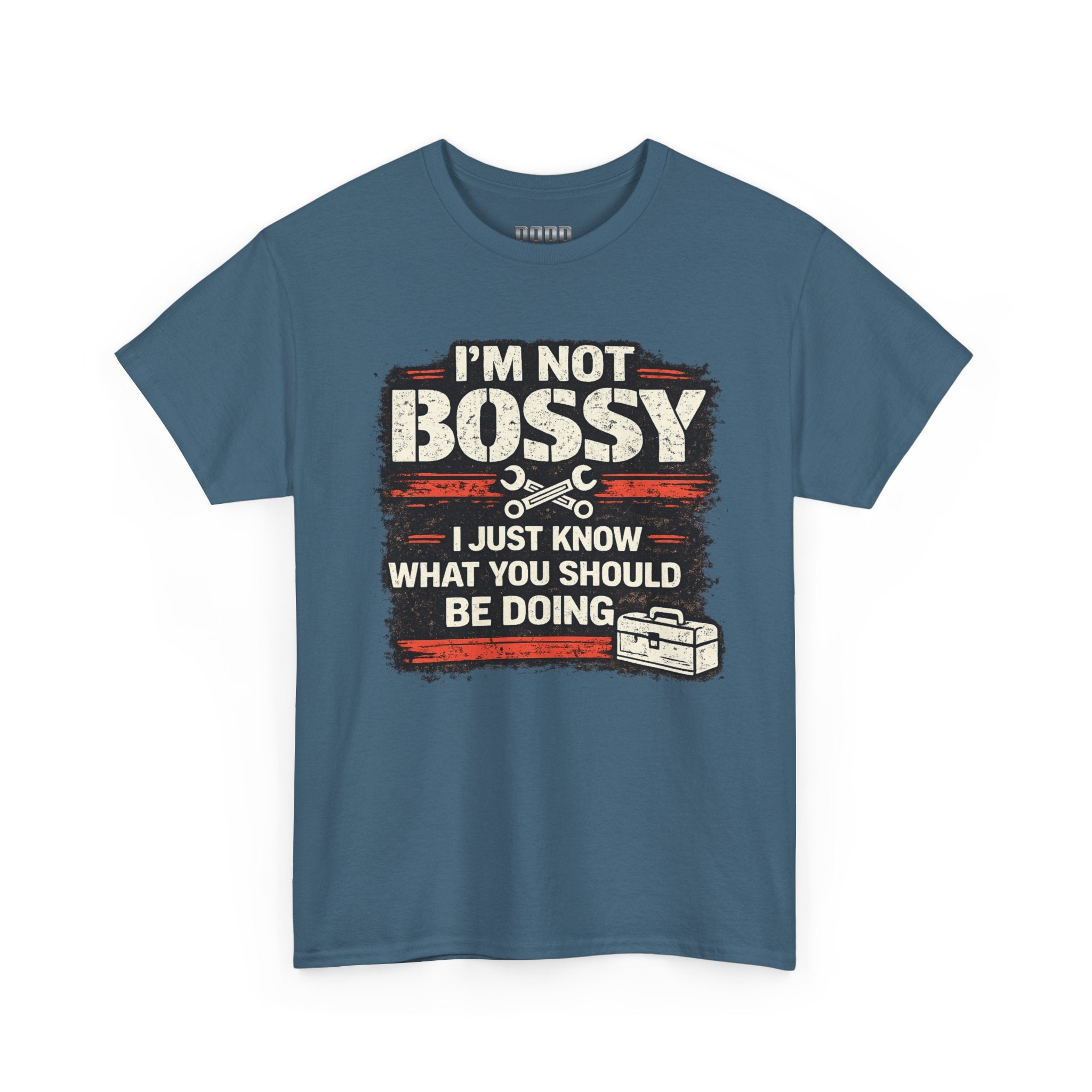 I'm Not Bossy I Just Know What You Should Be Doing T-Shirt