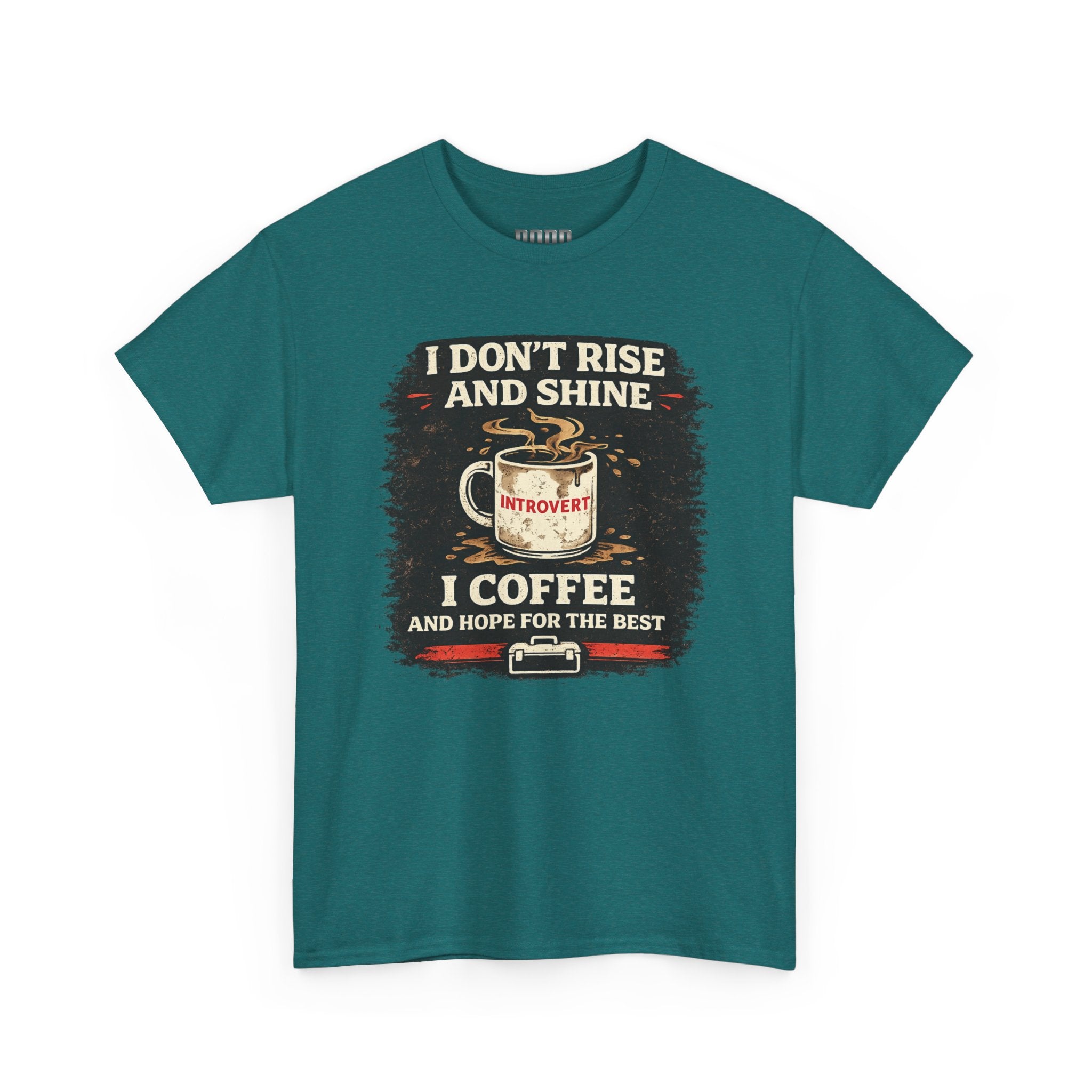 Coffee Introvert T-Shirt — “I Don't Rise and Shine, I Coffee” Funny Mug Graphic Tee