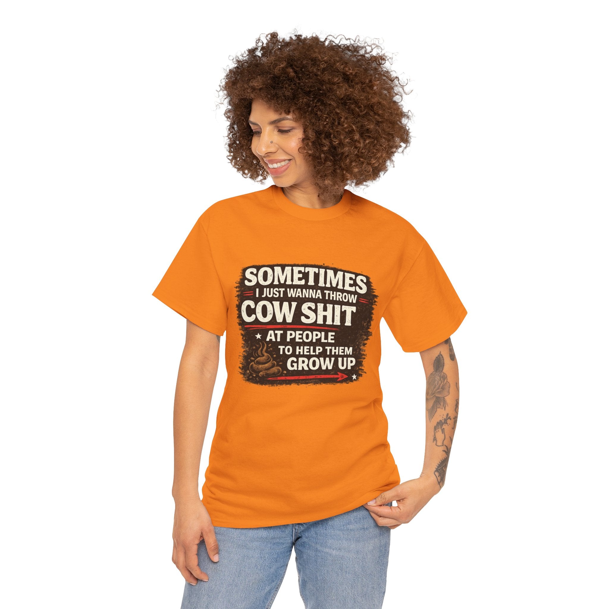 Cow Shit Shirt – Funny Rude Graphic Tee ("Sometimes I Just Wanna Throw Cow Shit")