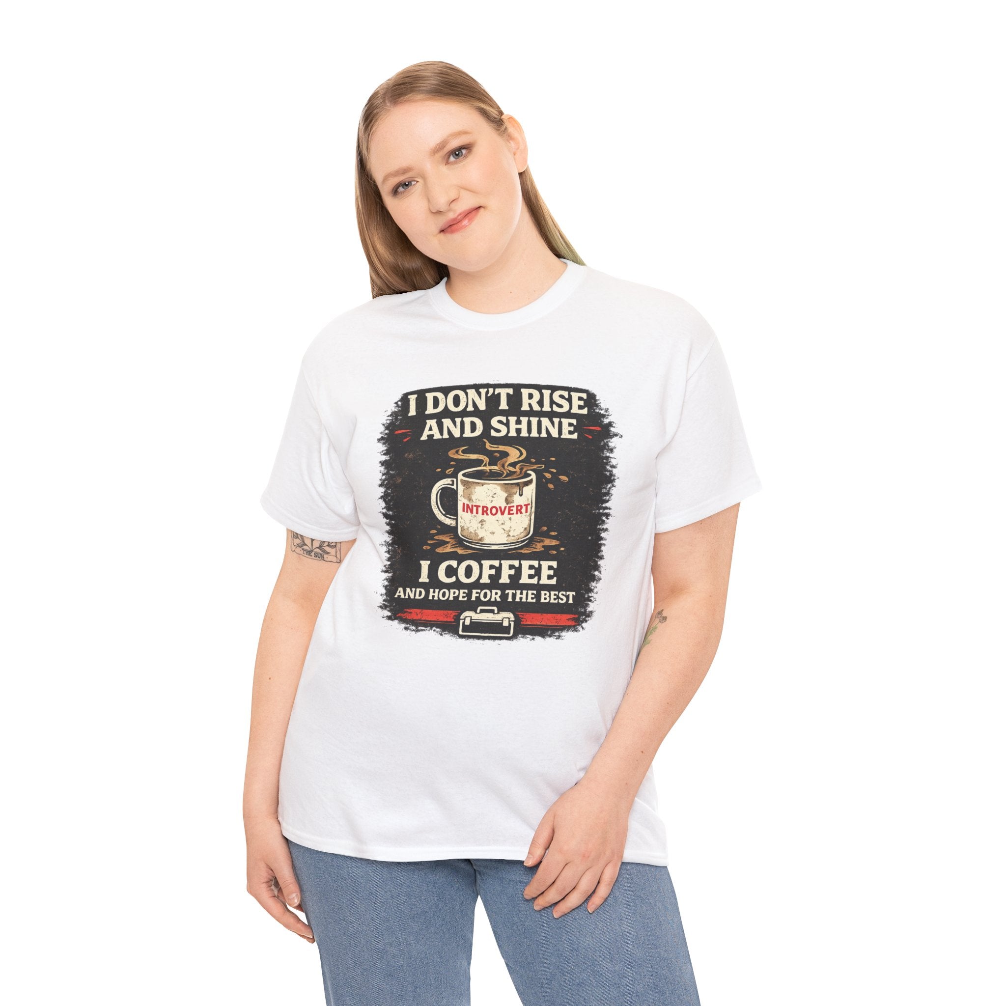 Coffee Introvert T-Shirt — “I Don't Rise and Shine, I Coffee” Funny Mug Graphic Tee