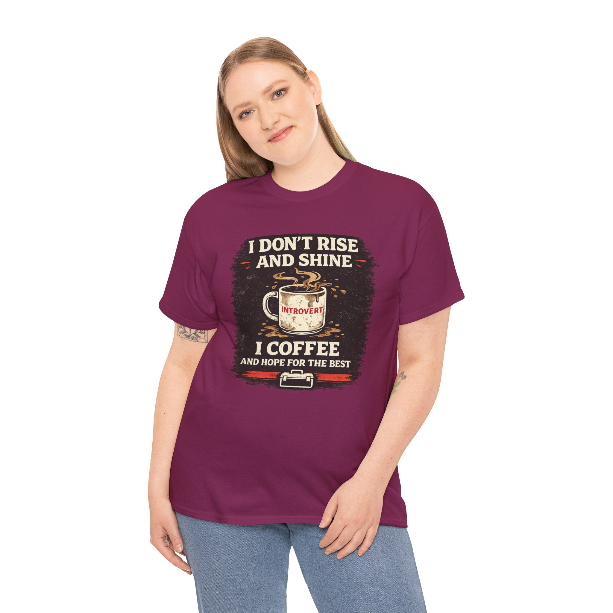 Coffee Introvert T-Shirt — “I Don't Rise and Shine, I Coffee” Funny Mug Graphic Tee