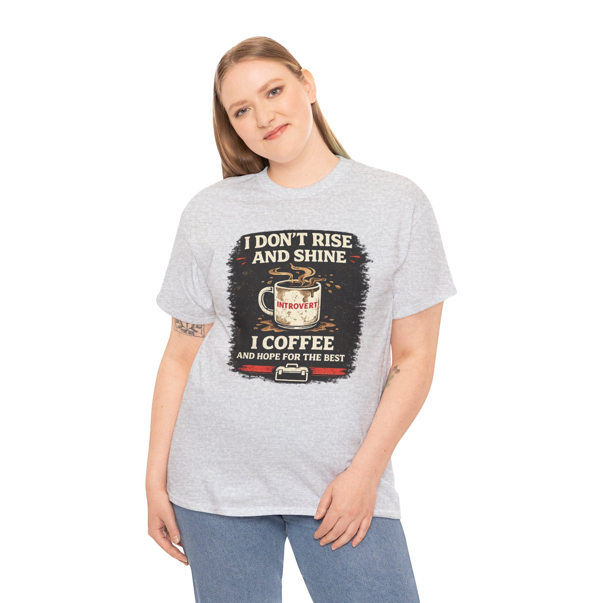 Coffee Introvert T-Shirt — “I Don't Rise and Shine, I Coffee” Funny Mug Graphic Tee
