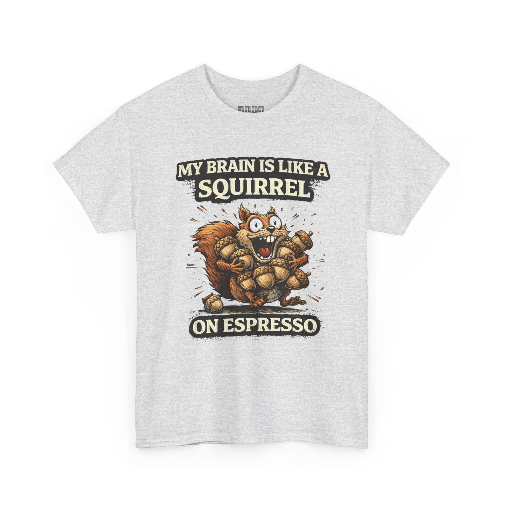Coffee Squirrel T-Shirt — "My Brain Is Like a Squirrel on Espresso" Funny Graphic Tee