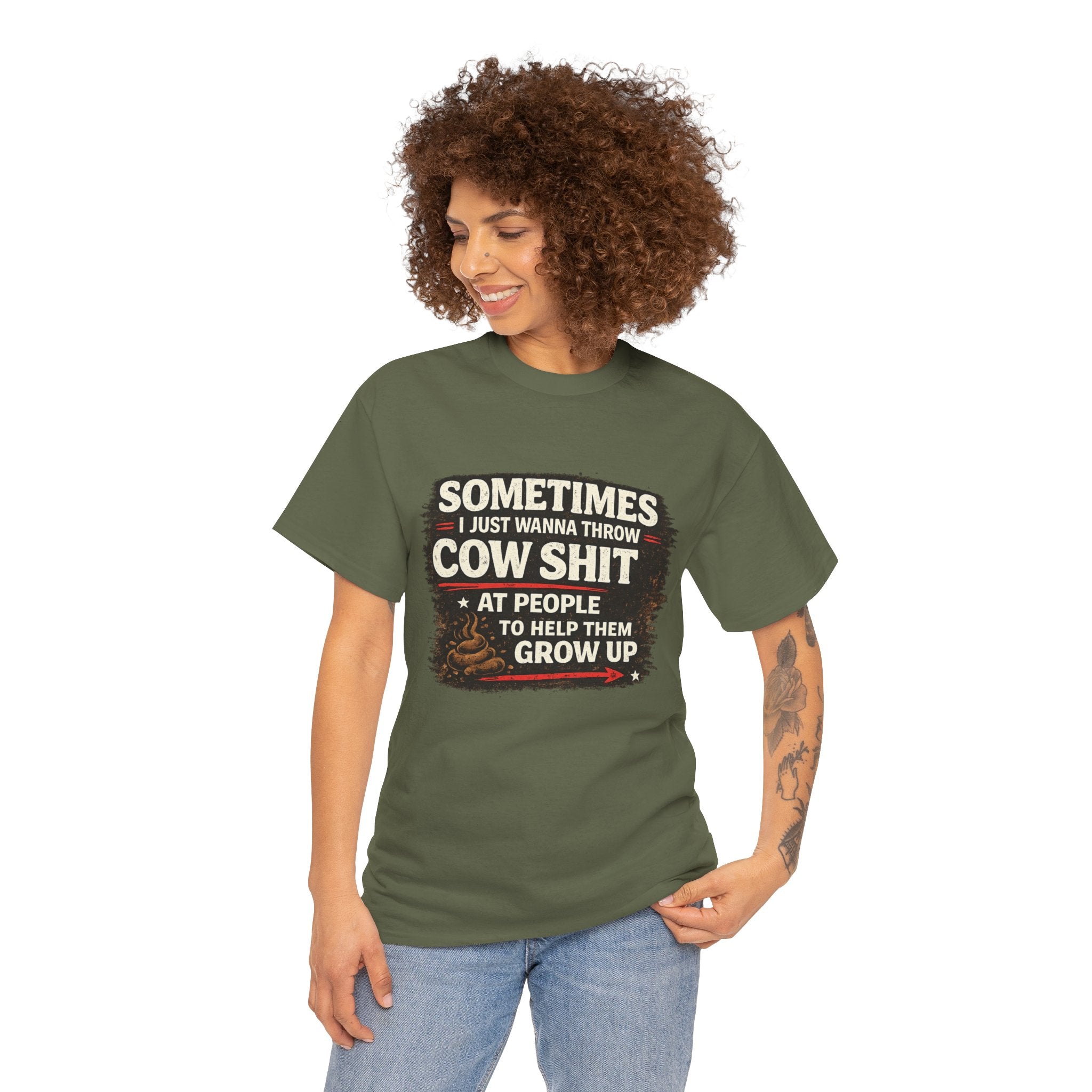 Cow Shit Shirt – Funny Rude Graphic Tee ("Sometimes I Just Wanna Throw Cow Shit")