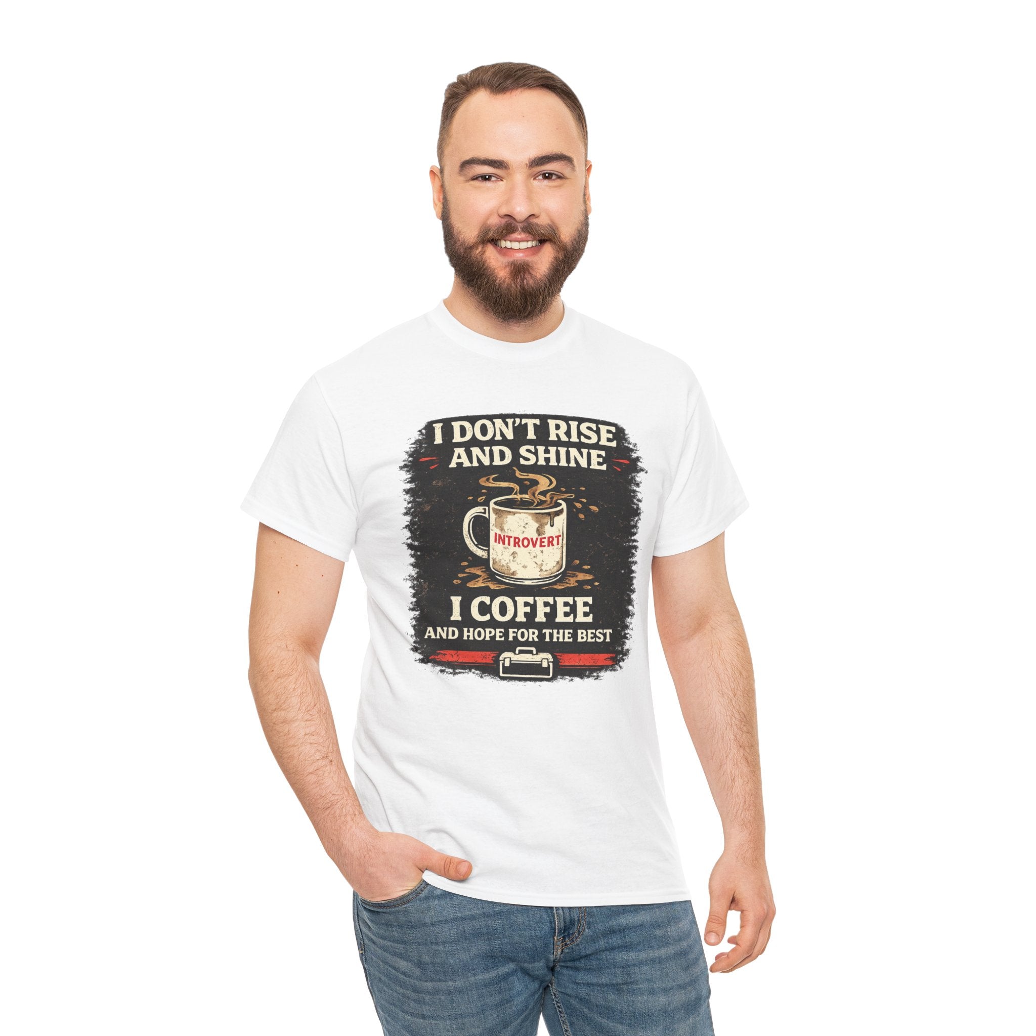 Coffee Introvert T-Shirt — “I Don't Rise and Shine, I Coffee” Funny Mug Graphic Tee