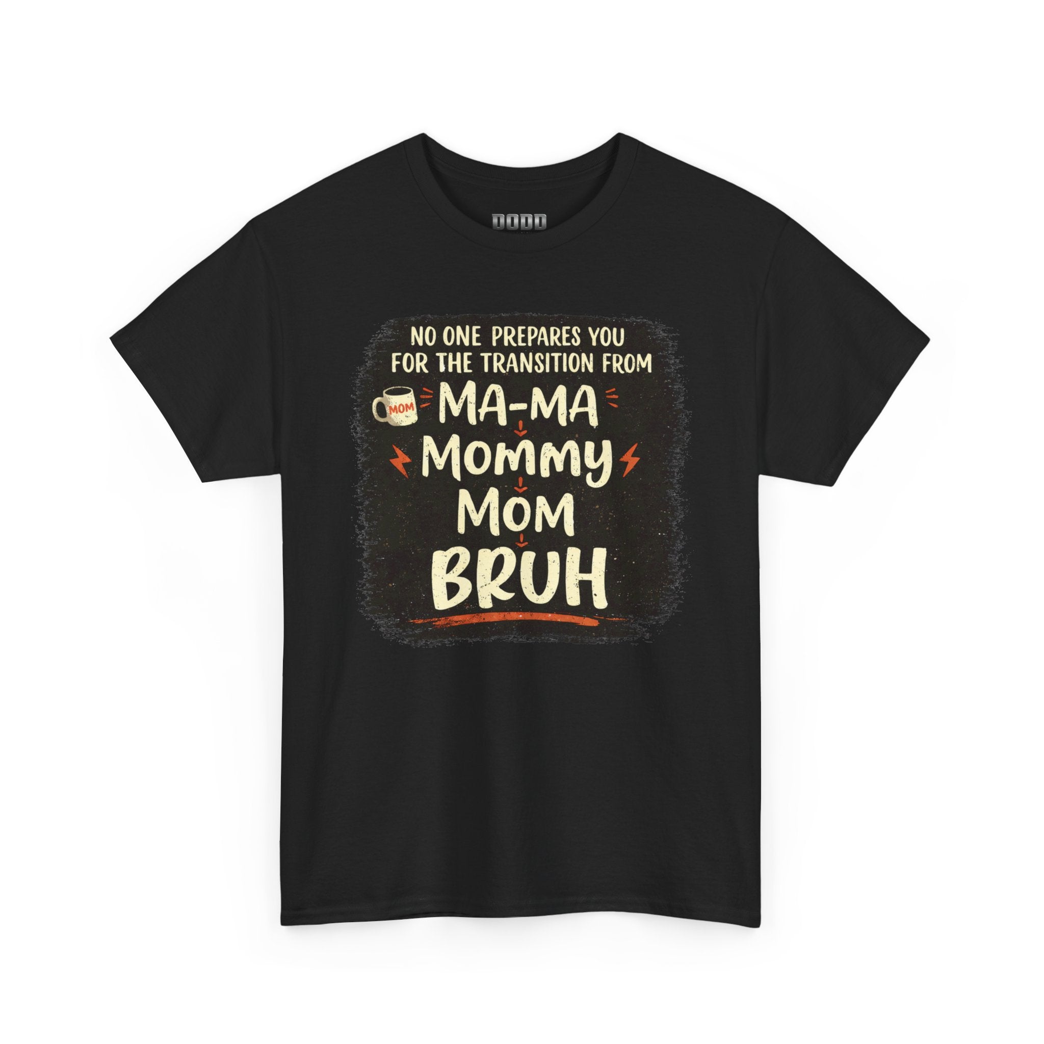 Mommy Mom Bruh T‑Shirt — Funny New Mom Transition Tee