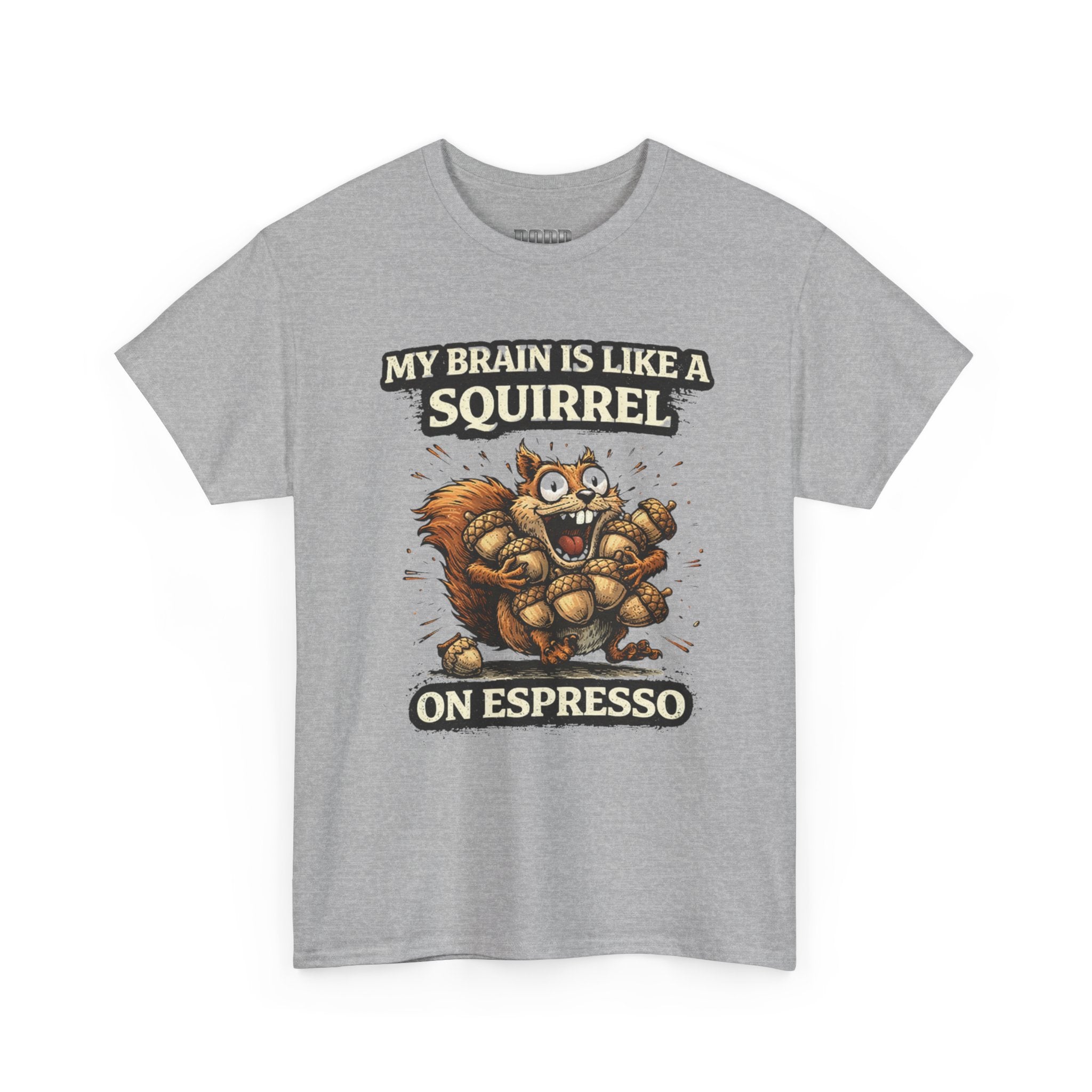 Coffee Squirrel T-Shirt — "My Brain Is Like a Squirrel on Espresso" Funny Graphic Tee