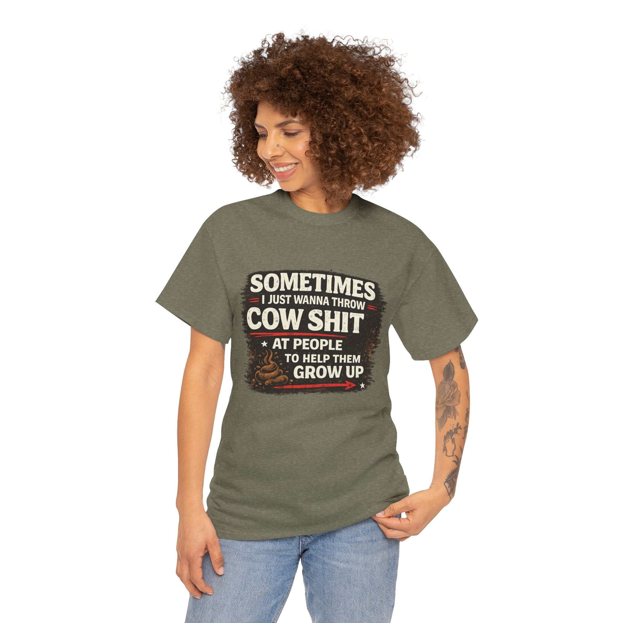 Cow Shit Shirt – Funny Rude Graphic Tee ("Sometimes I Just Wanna Throw Cow Shit")