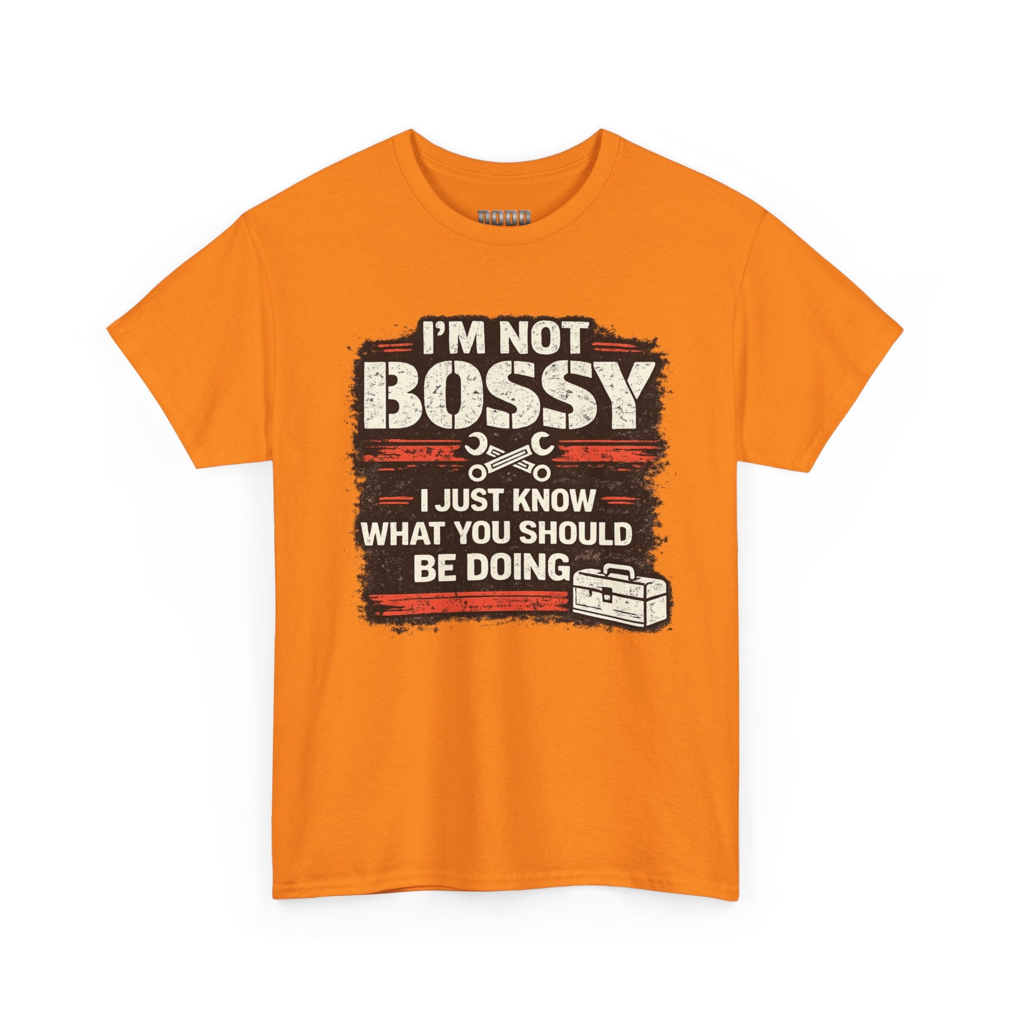 I'm Not Bossy I Just Know What You Should Be Doing T-Shirt