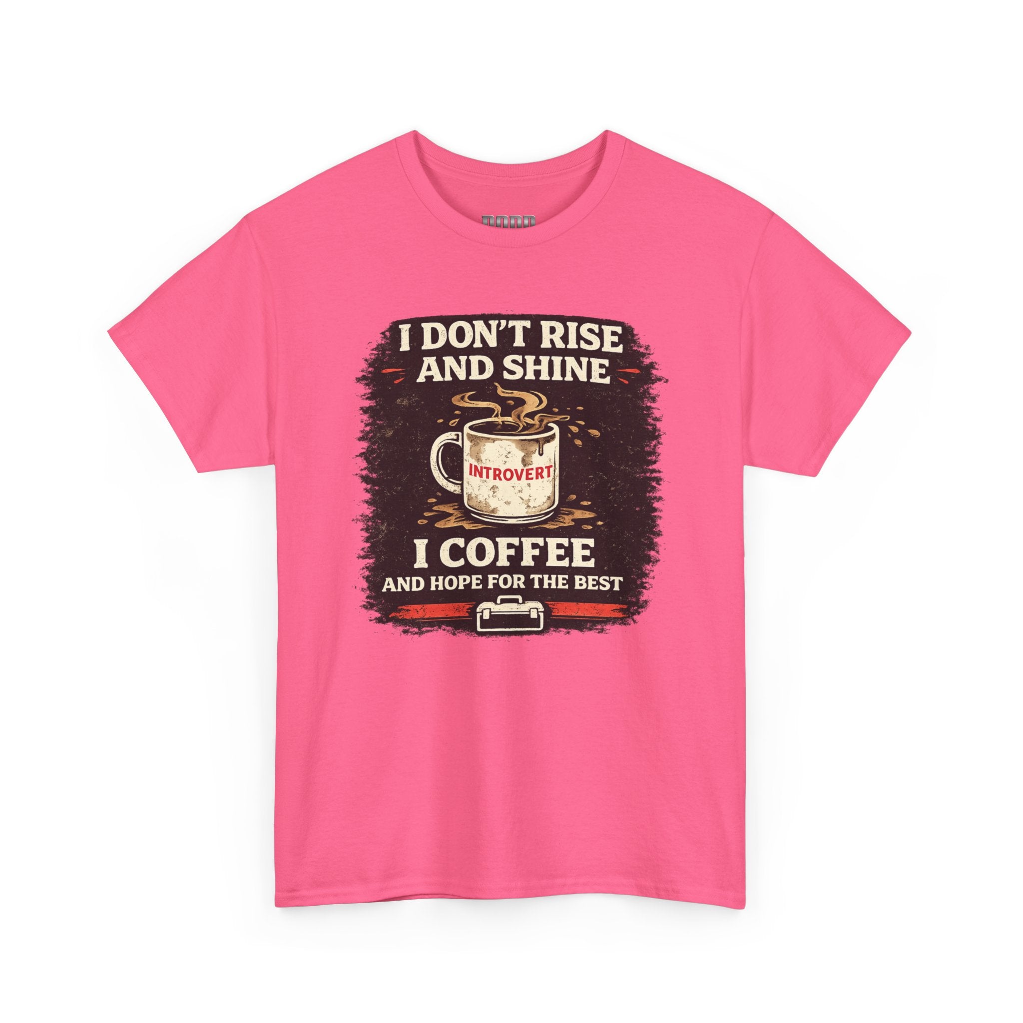 Coffee Introvert T-Shirt — “I Don't Rise and Shine, I Coffee” Funny Mug Graphic Tee