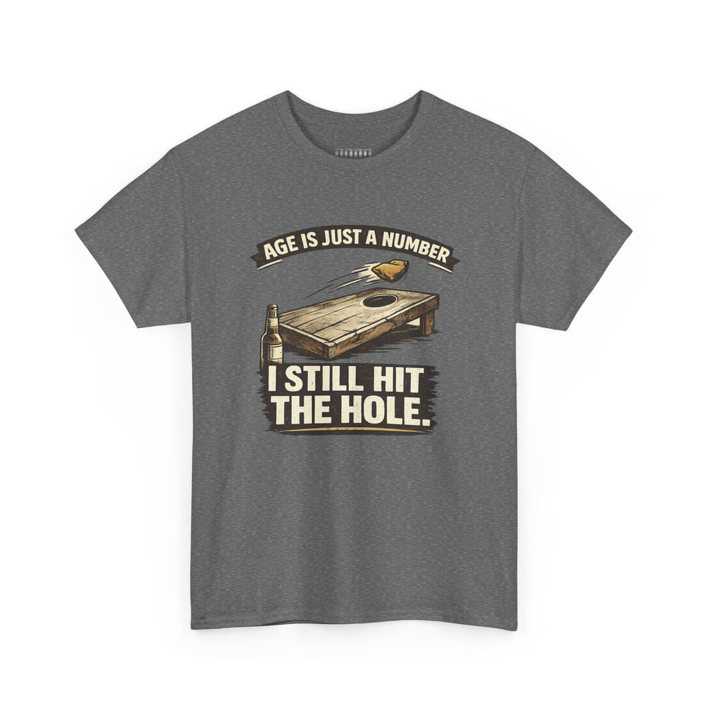 Cornhole Graphic Tee — "Age Is Just a Number, I Still Hit the Hole" Funny Corn Toss Shirt