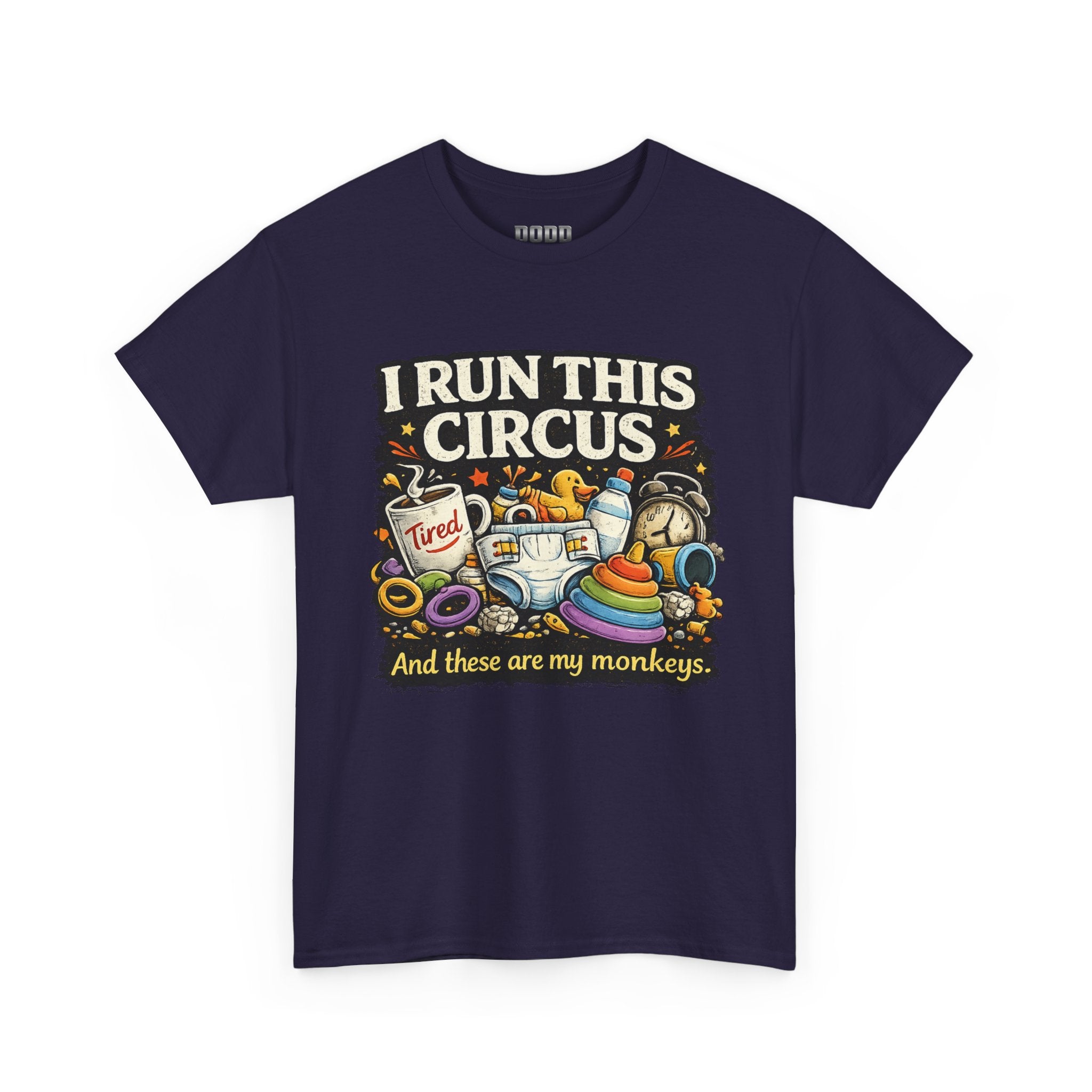 I Run This Circus T-Shirt — Funny Mom/Teacher Humor Tee ("And these are my monkeys")