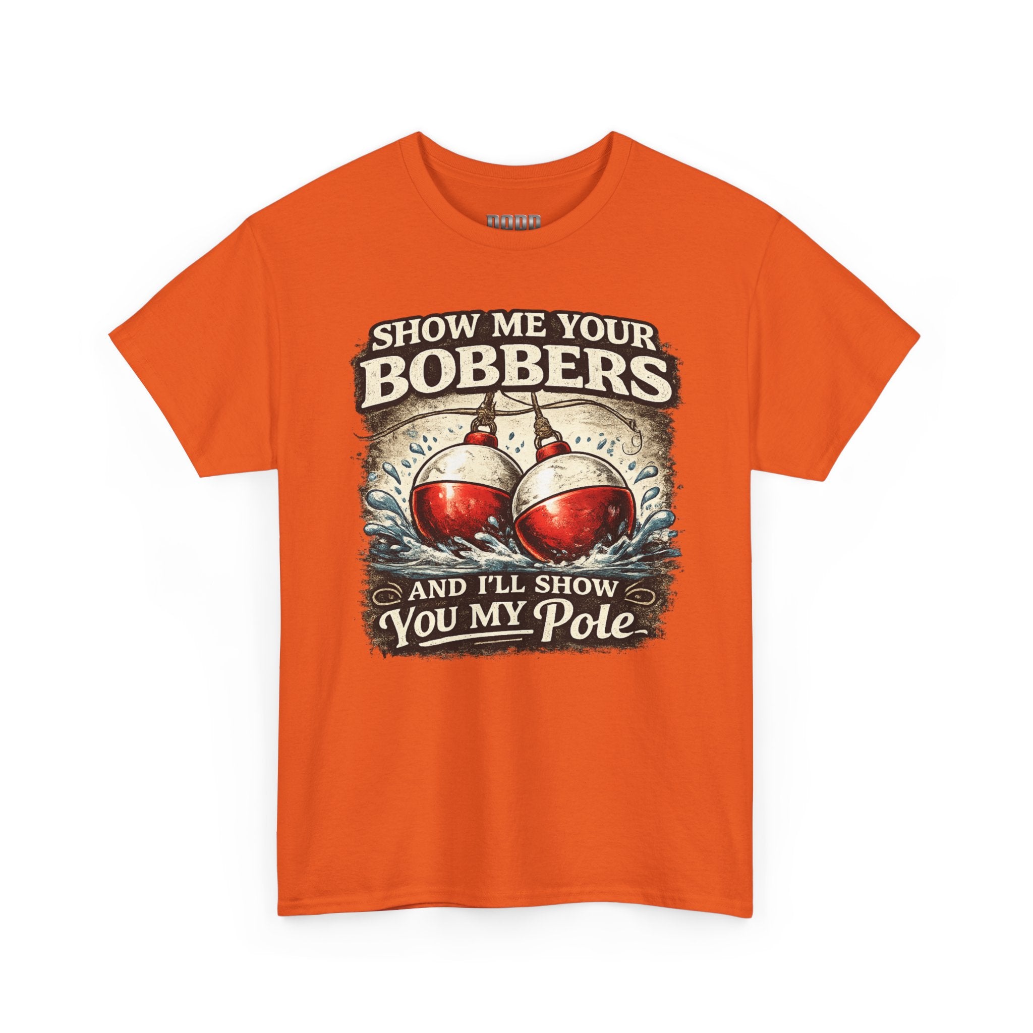 Fishing T-Shirt — "Show Me Your Bobbers and I’ll Show You My Pole" Graphic Tee