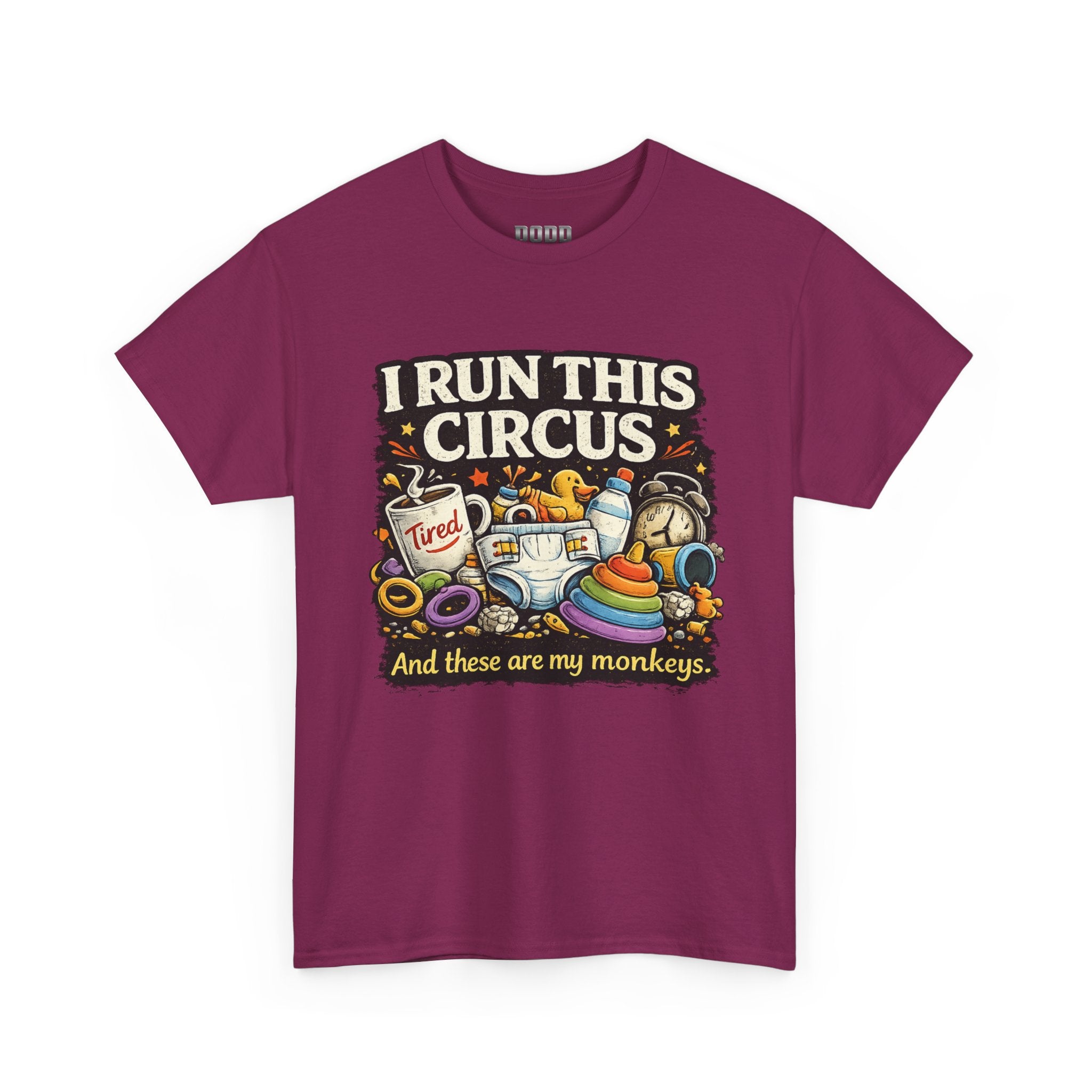 I Run This Circus T-Shirt — Funny Mom/Teacher Humor Tee ("And these are my monkeys")