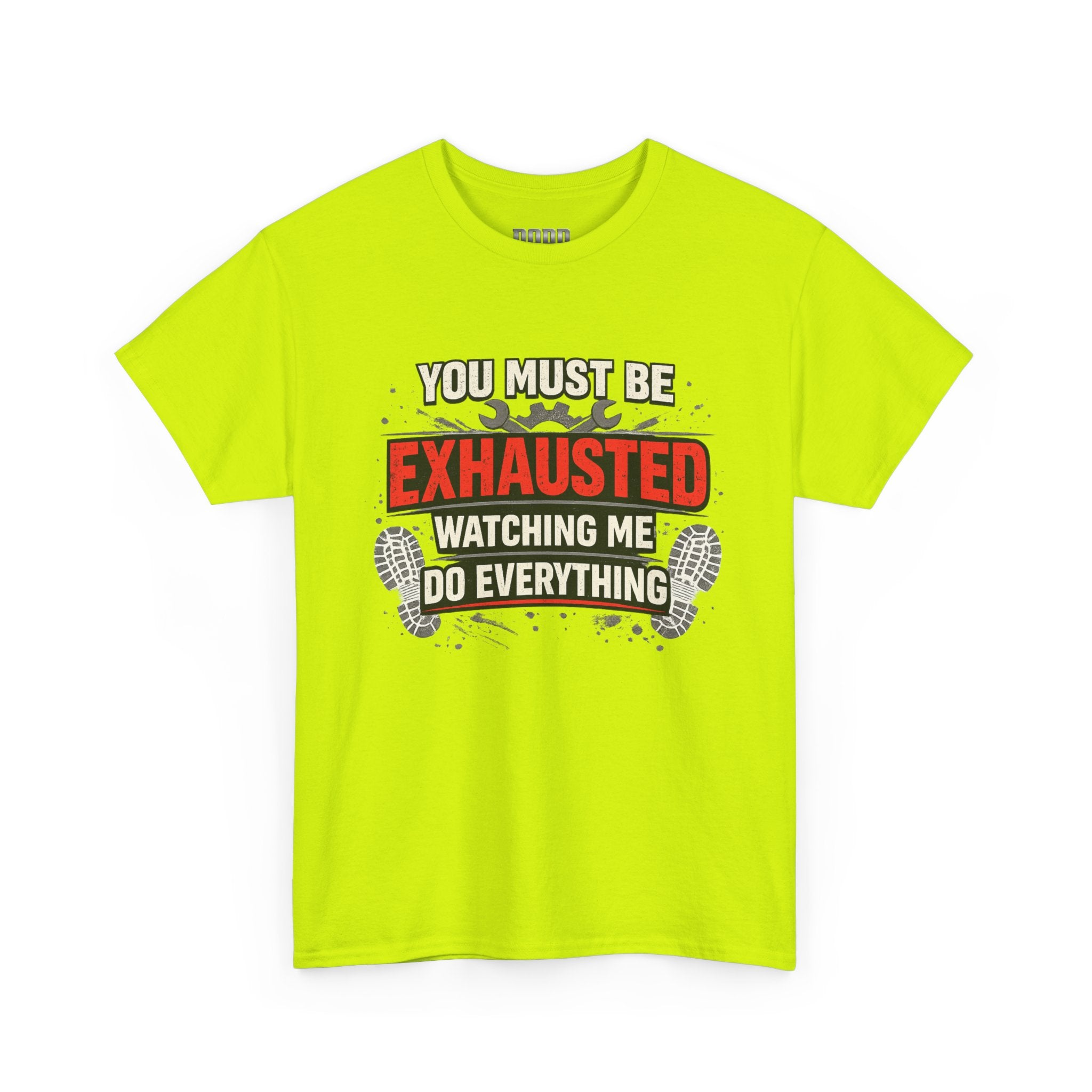 Exhausted Watching Me Do Everything T-Shirt