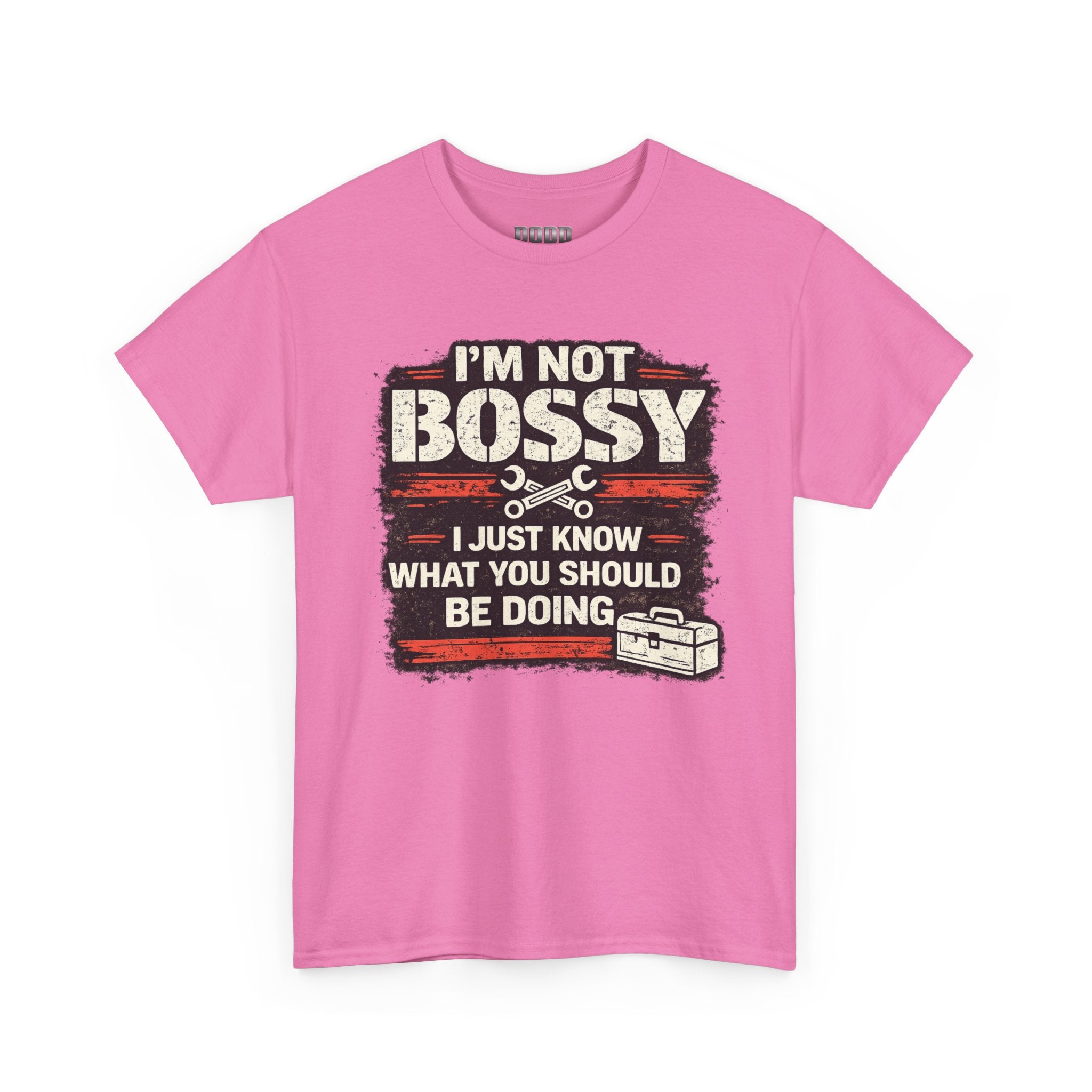 I'm Not Bossy I Just Know What You Should Be Doing T-Shirt