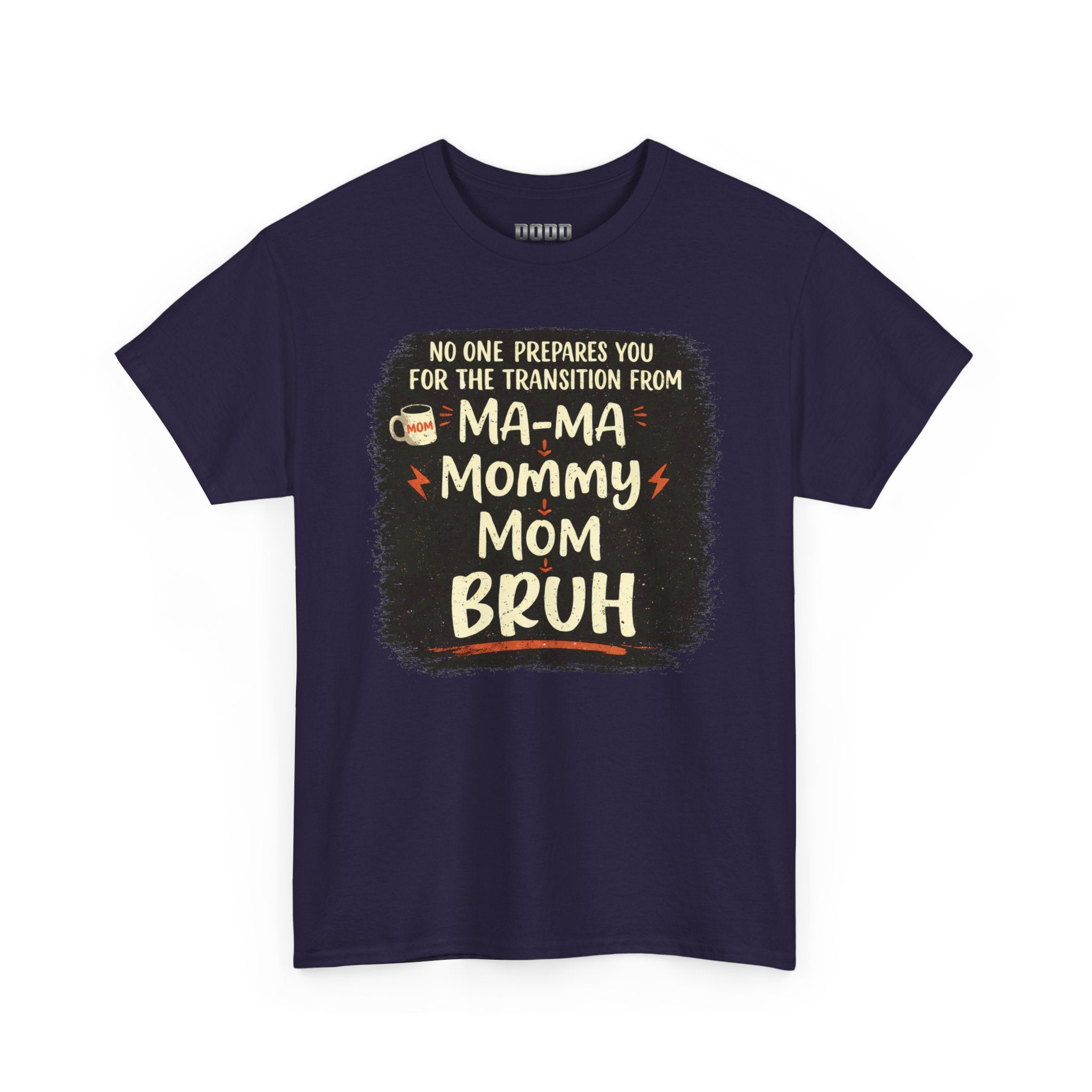 Mommy Mom Bruh T‑Shirt — Funny New Mom Transition Tee