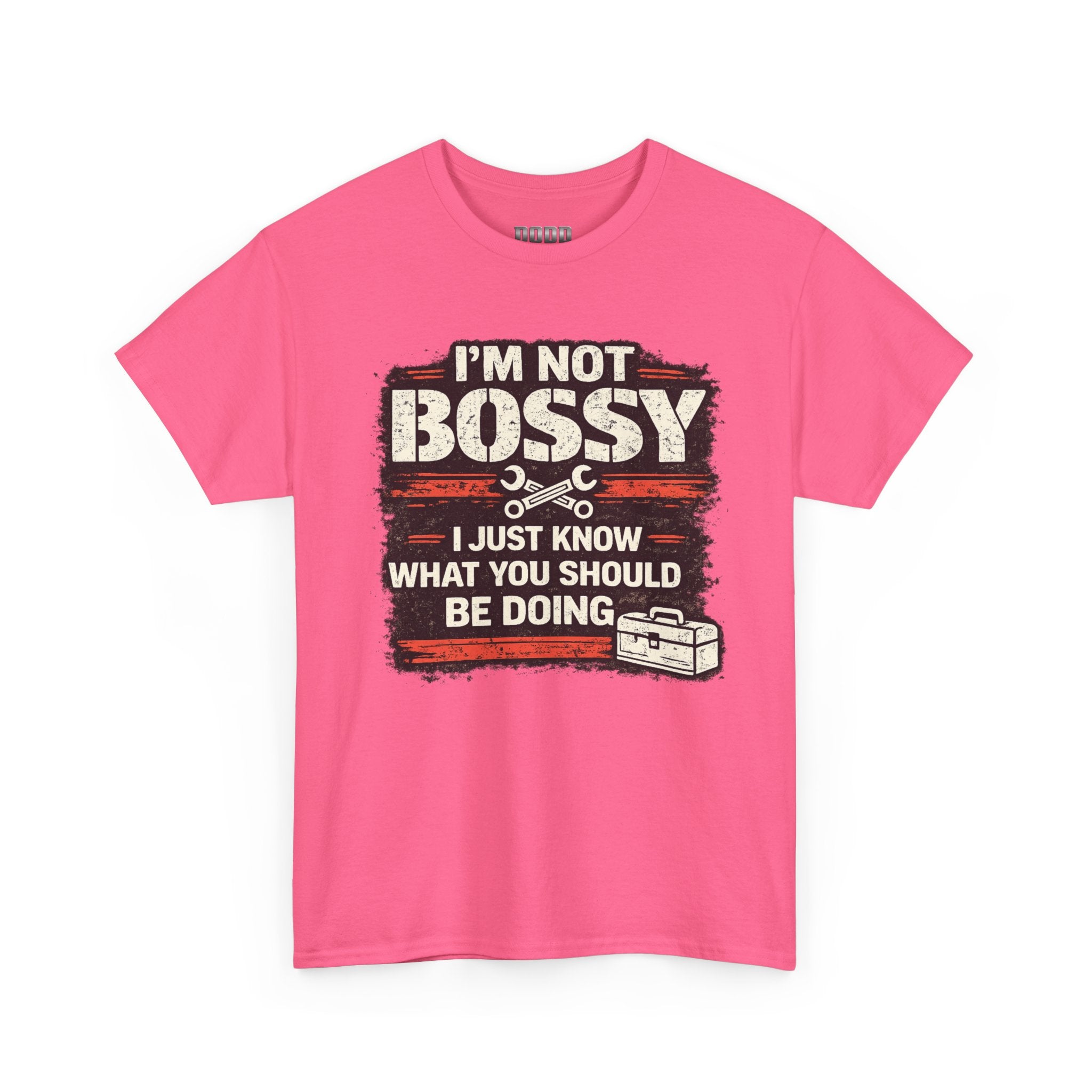 I'm Not Bossy I Just Know What You Should Be Doing T-Shirt