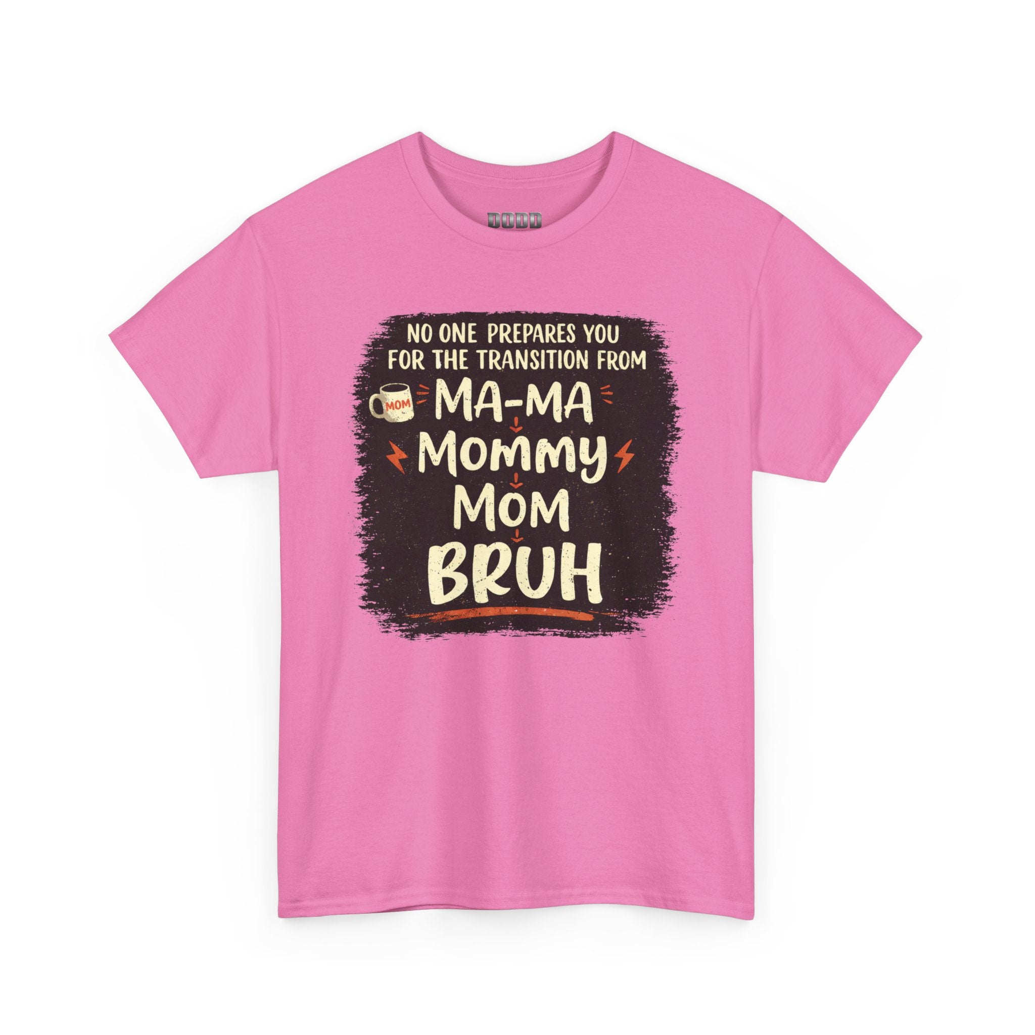 Mommy Mom Bruh T‑Shirt — Funny New Mom Transition Tee