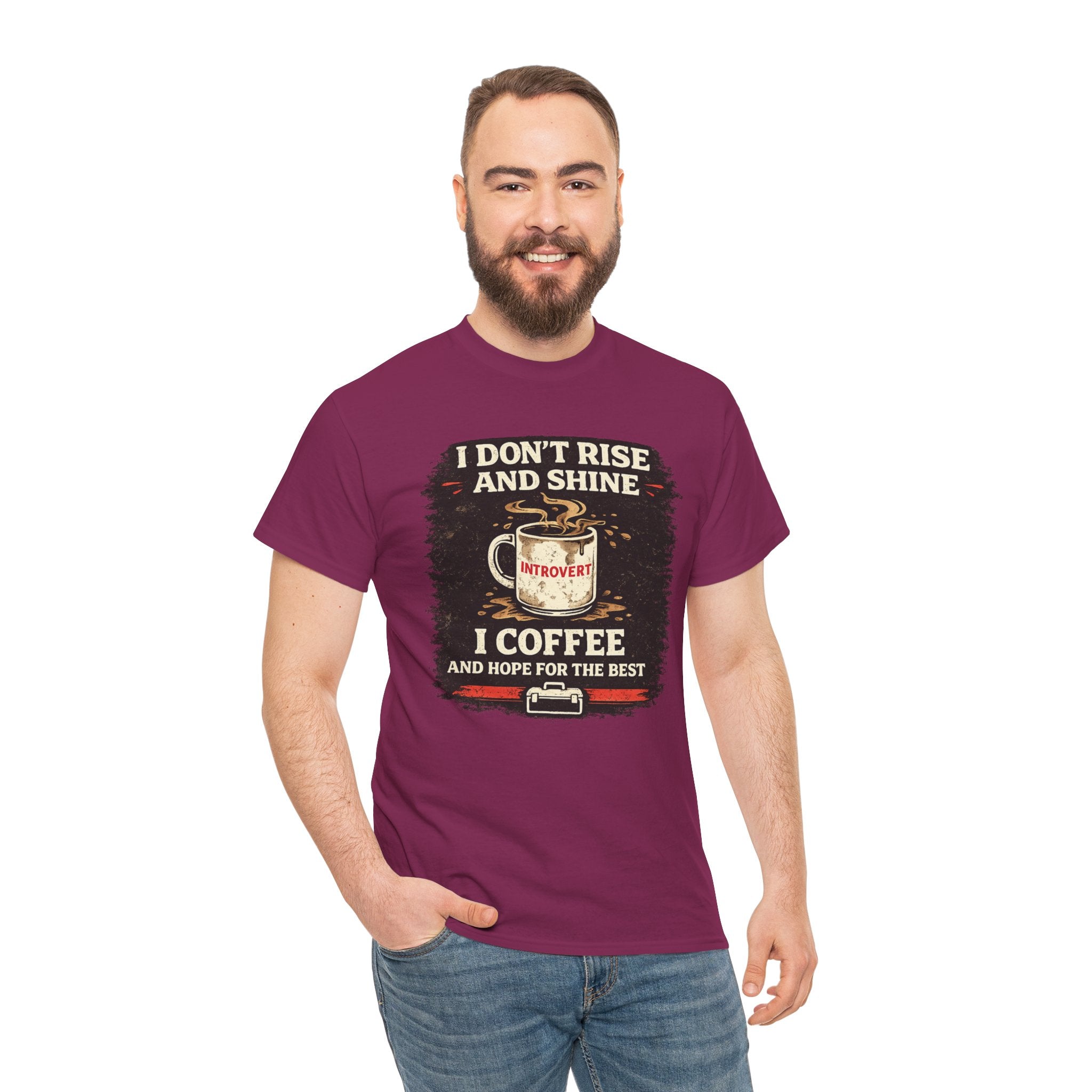 Coffee Introvert T-Shirt — “I Don't Rise and Shine, I Coffee” Funny Mug Graphic Tee