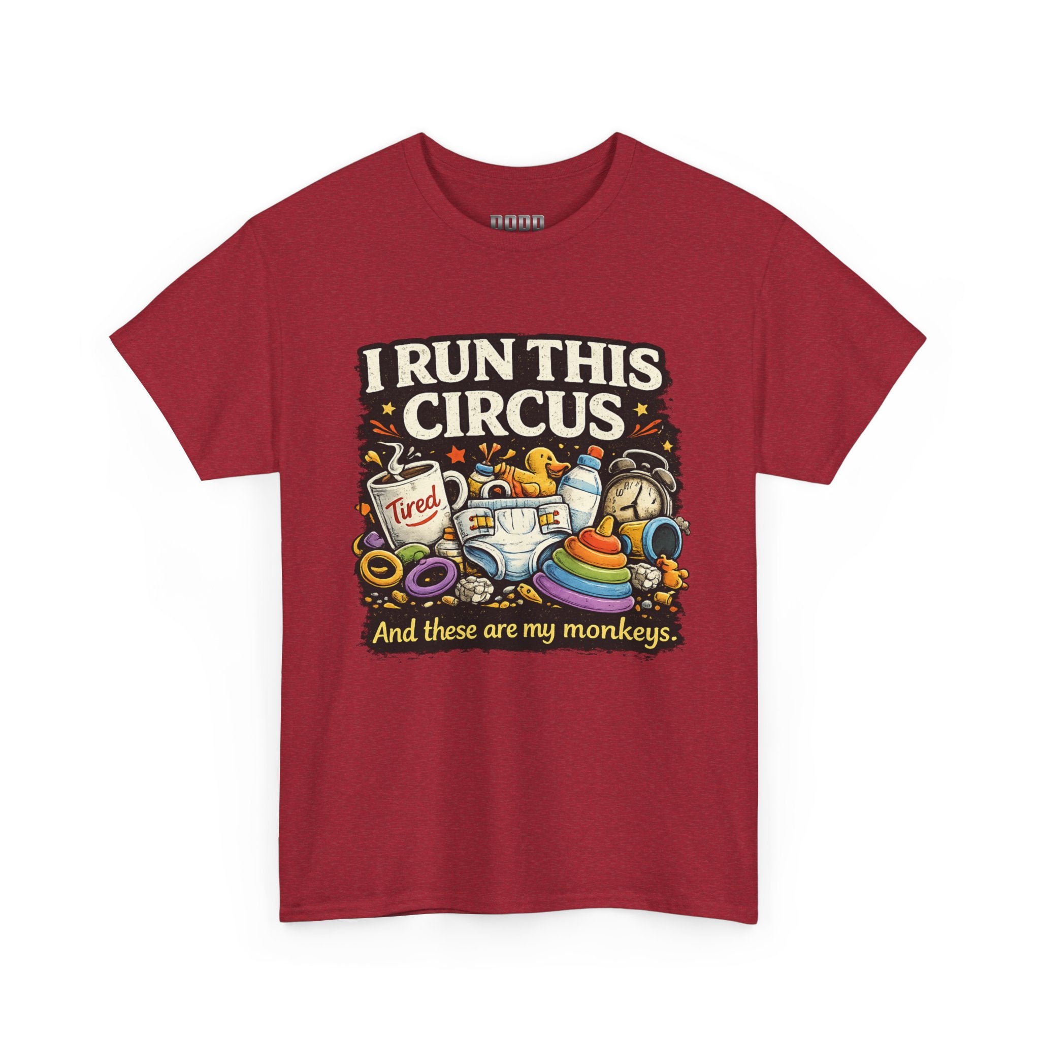 I Run This Circus T-Shirt — Funny Mom/Teacher Humor Tee ("And these are my monkeys")