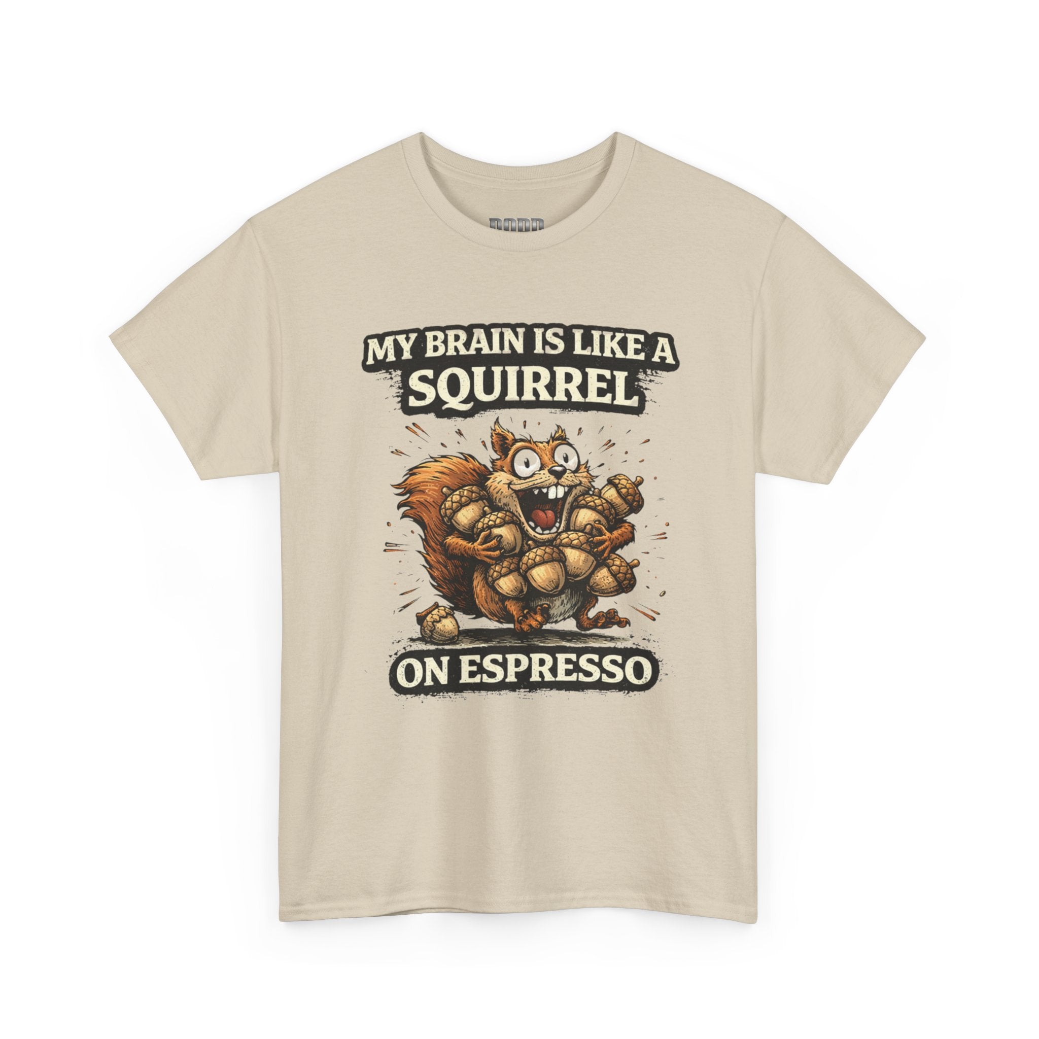 Coffee Squirrel T-Shirt — "My Brain Is Like a Squirrel on Espresso" Funny Graphic Tee